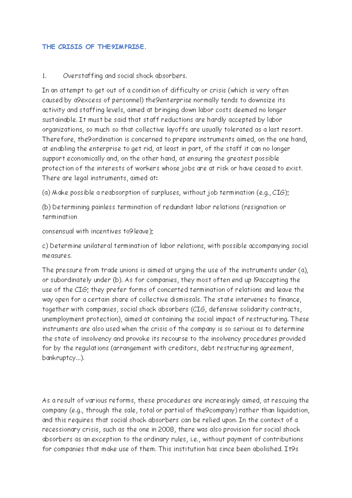 THE Crisis OF THE9 Imprise 11 THE CRISIS OF THE9IMPRISE. Overstaffing