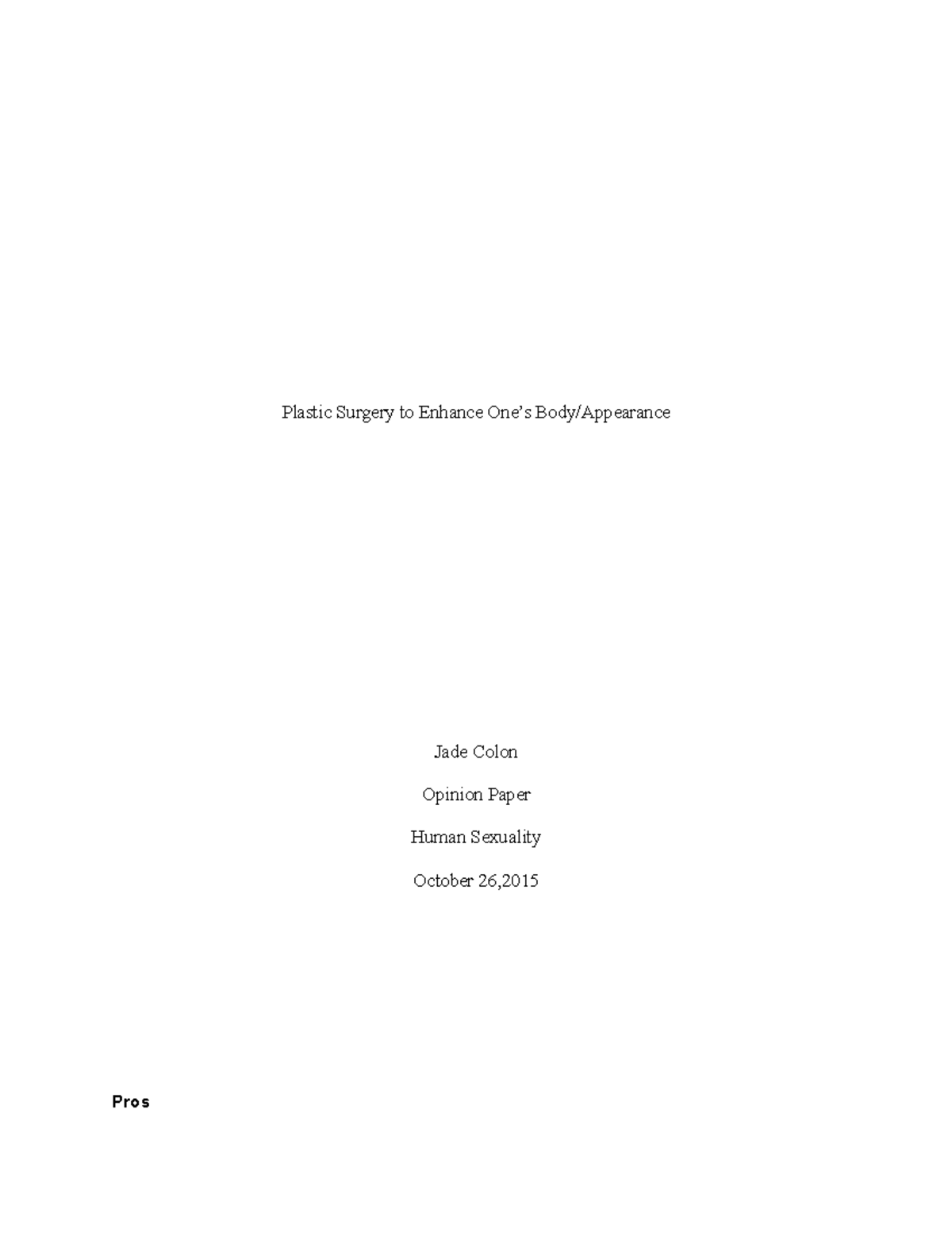 Human Sexuality Opinion Paper - Plastic Surgery to Enhance One’s Body ...