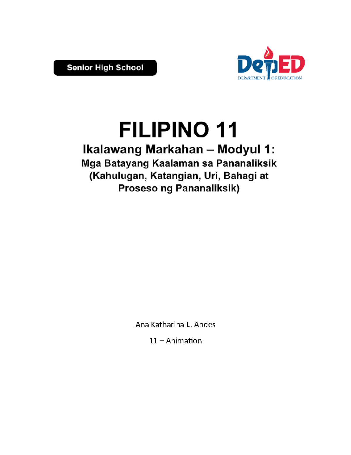 Module 1-FIL - Ana Katharina L. Andes 11 – Animation 1. A 2. D 3. C 4 ...