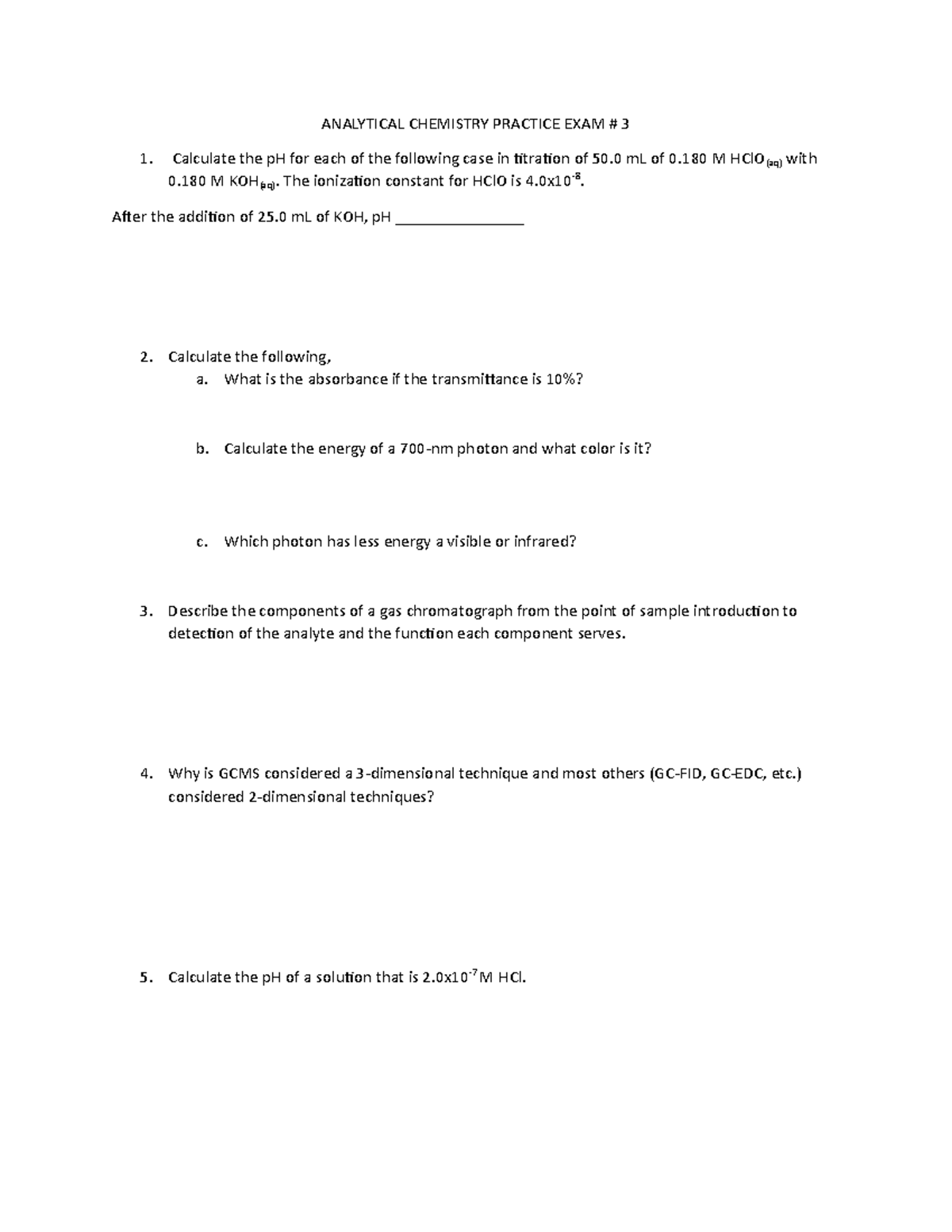 Analytical Chemistry Practice EXAM III ANALYTICAL CHEMISTRY PRACTICE
