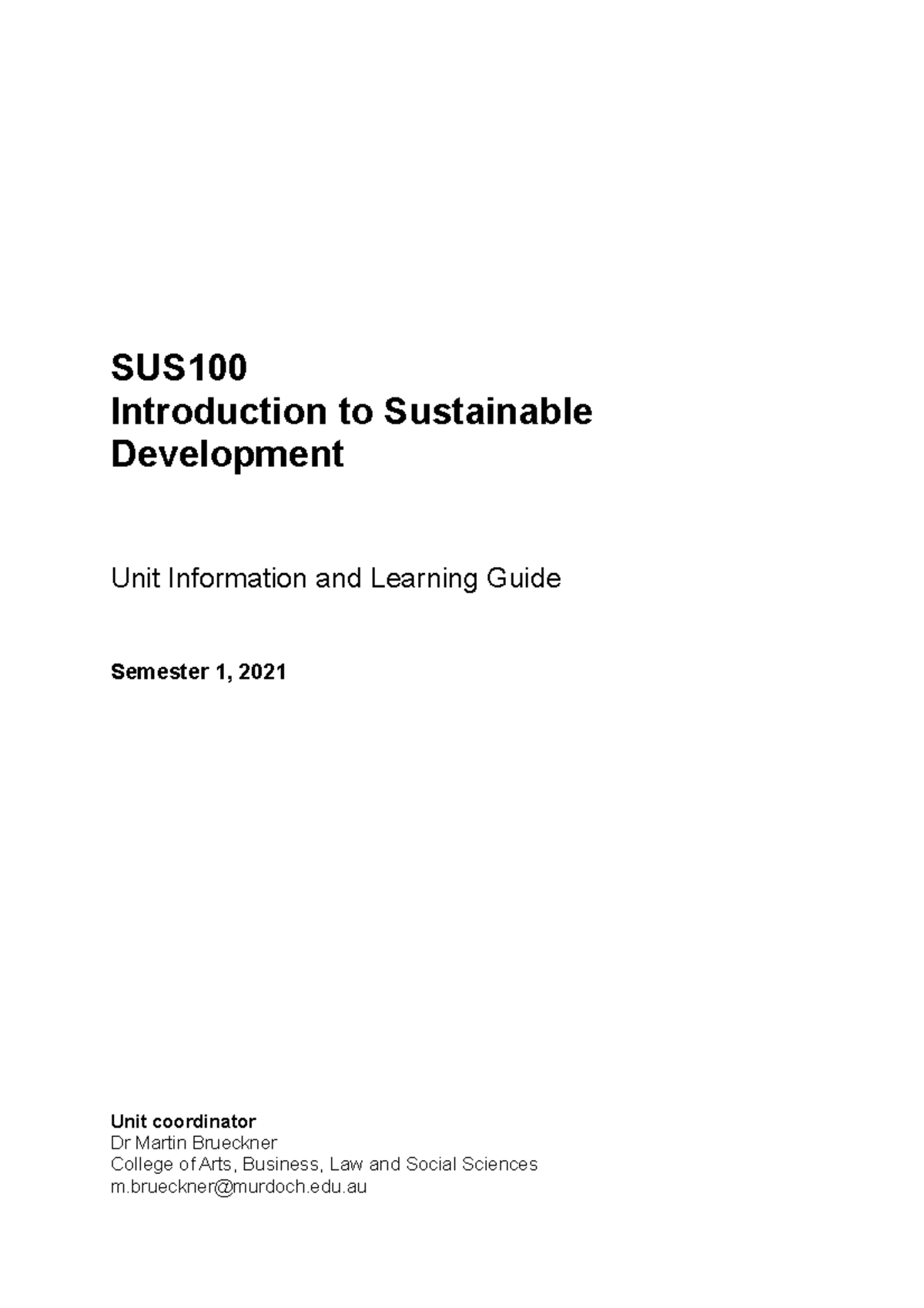 SUS100 Study Guide (S1) 2021 - SUS Introduction to Sustainable ...