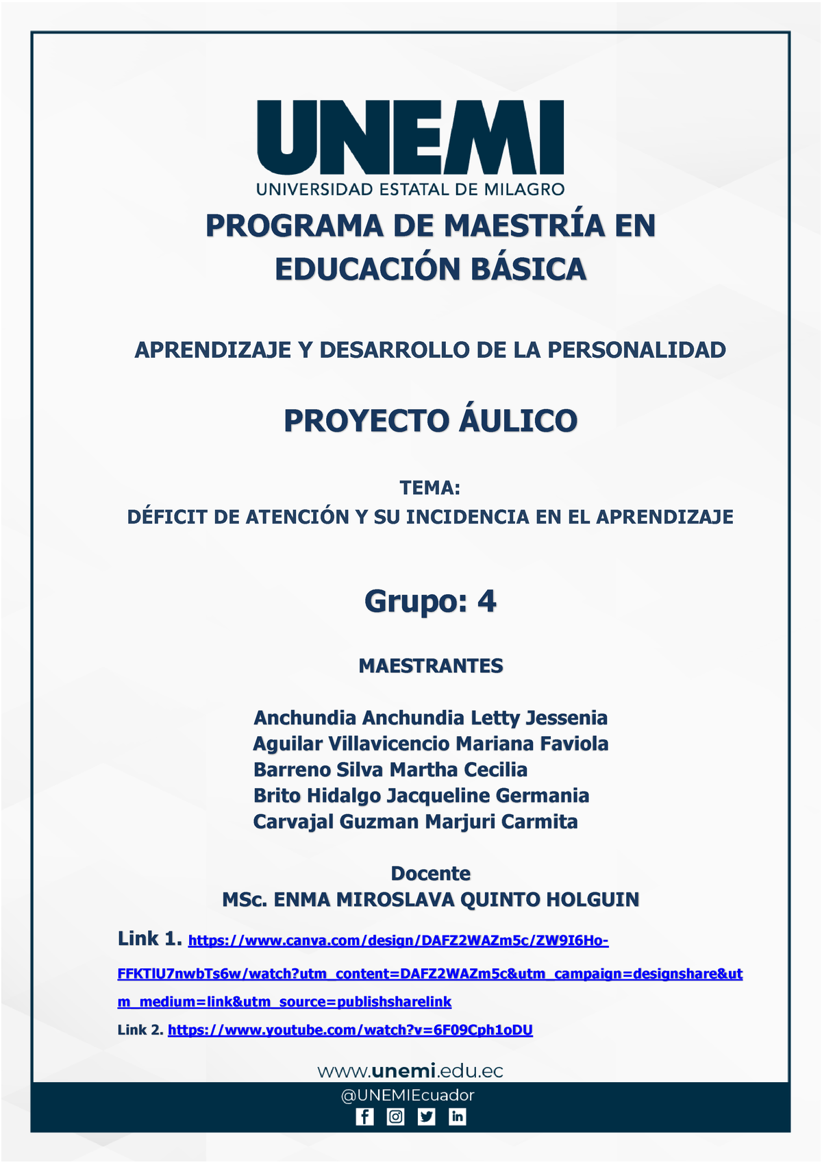 Trabajo Aulico Final Grupo 4 - PROGRAMA DE MAESTRÕA EN EDUCACI”N B¡SICA ...