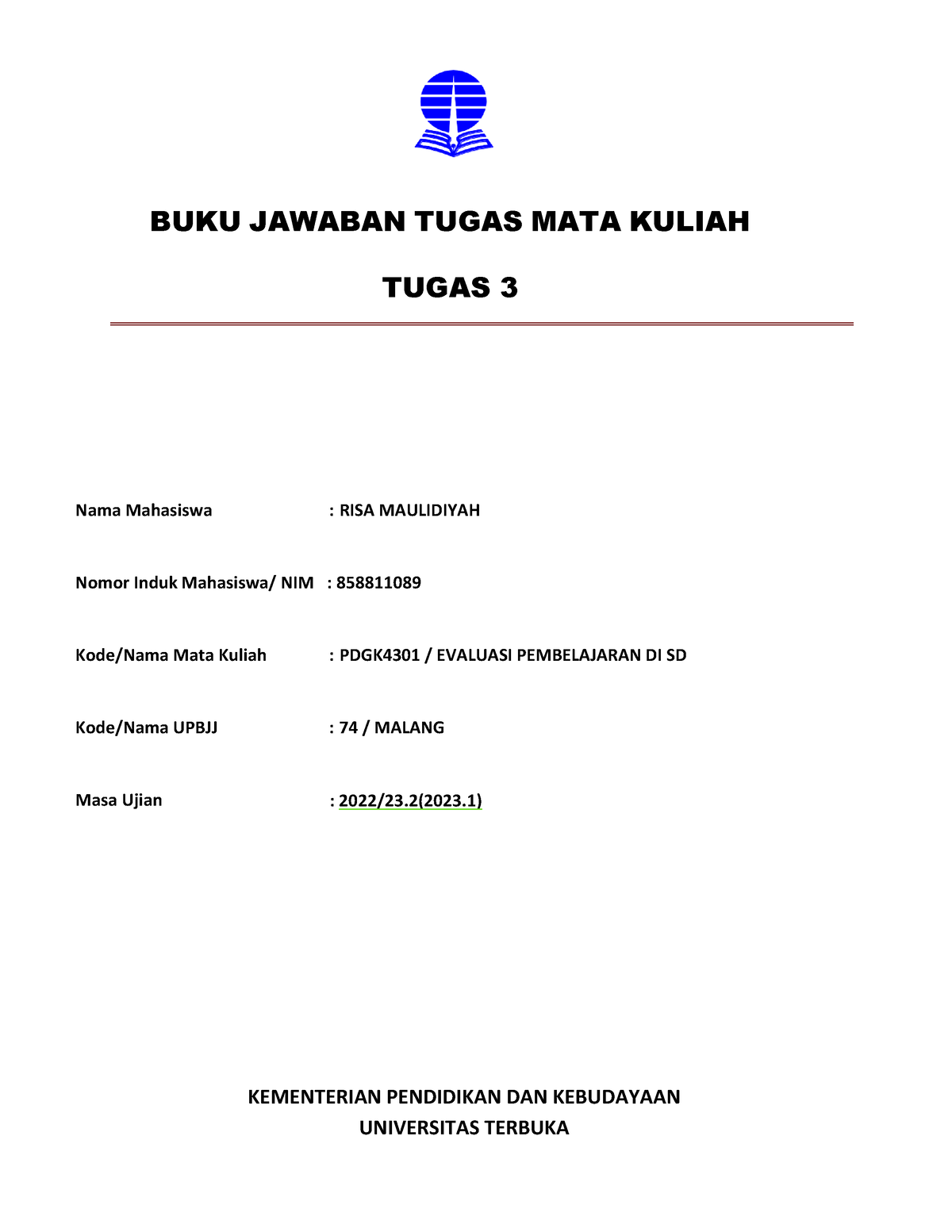 BJT 3 PDGK4301 Evaluasi Pembelajaran Di Sd - BUKU JAWABAN TUGAS MATA ...