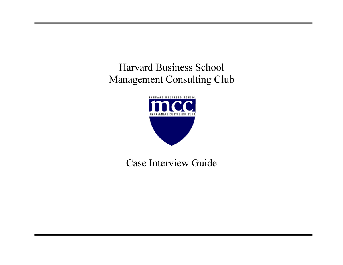HBS Case Interview Guide Harvard Business School Management