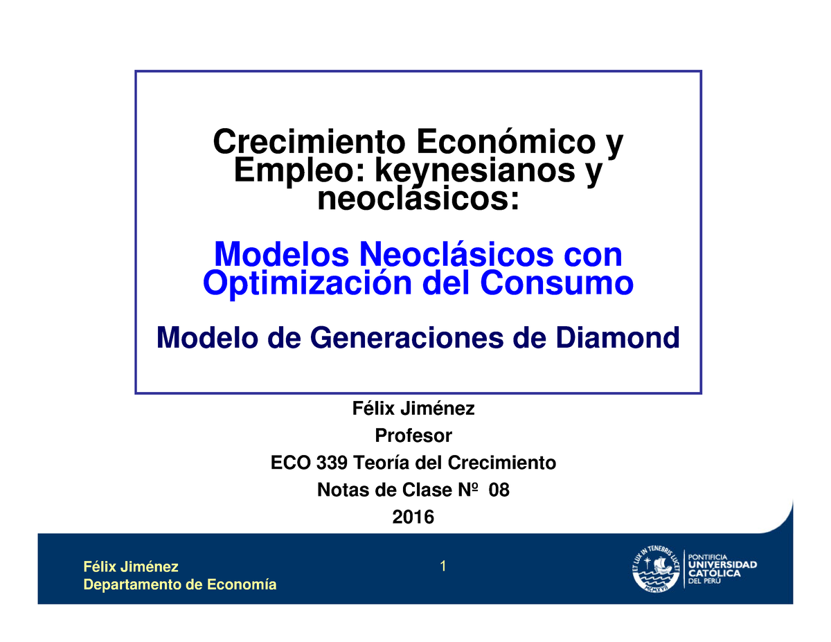 Clase 08-Crecimiento-2016-17 - Félix Jiménez 1 Crecimiento Económico Y ...