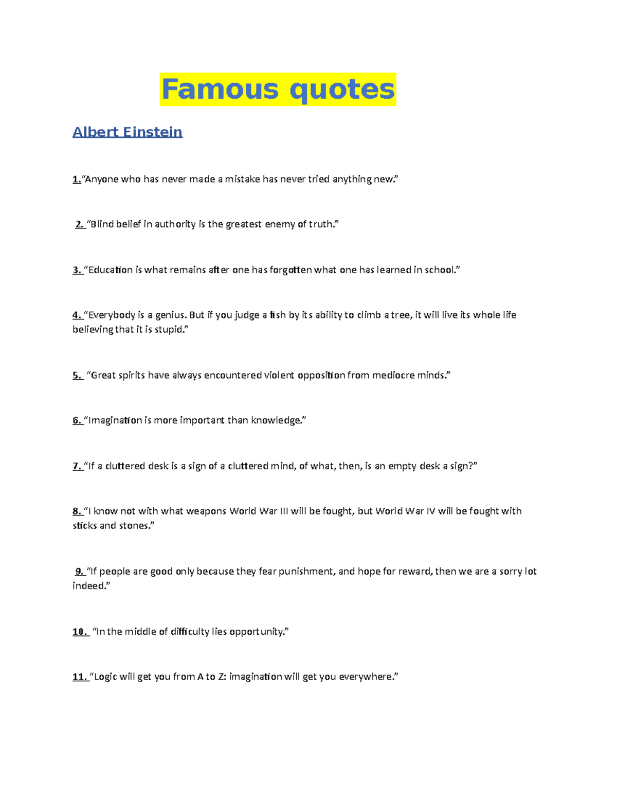 Famous quotes - Lecture notes - Famous quotes Albert Einstein 1.“Anyone ...