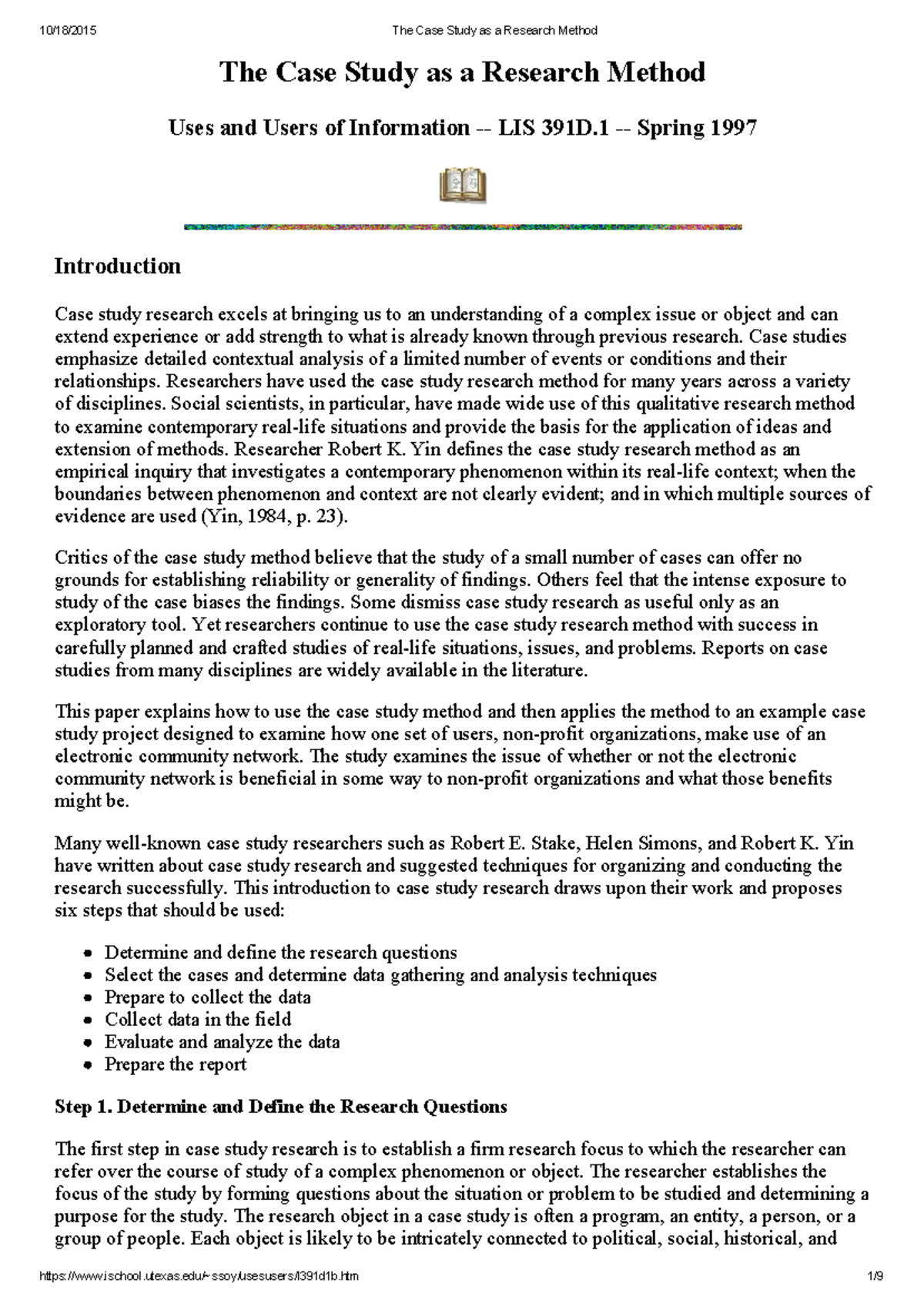 The Case Study as a Research Method - Case studies emphasize detailed ...