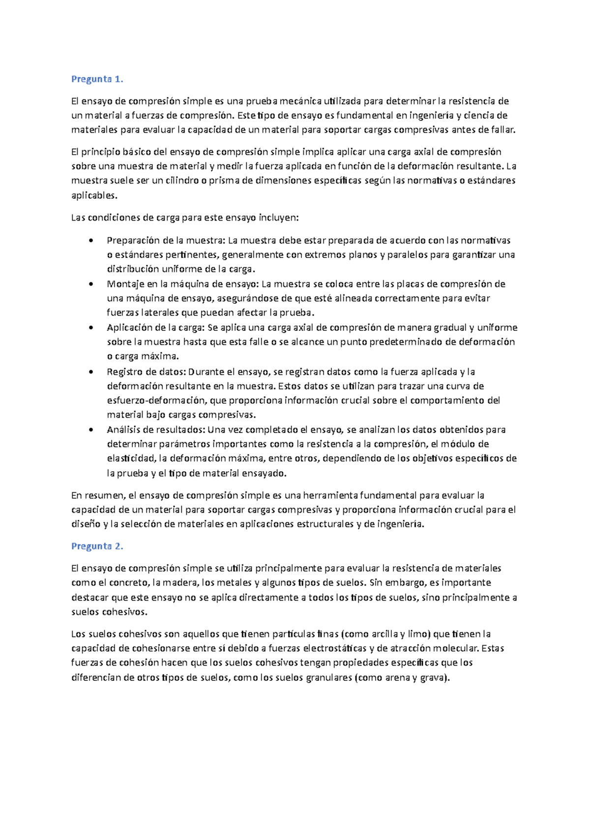 Guia 2 de suelo - sdsd - Pregunta 1. El ensayo de compresión simple es ...