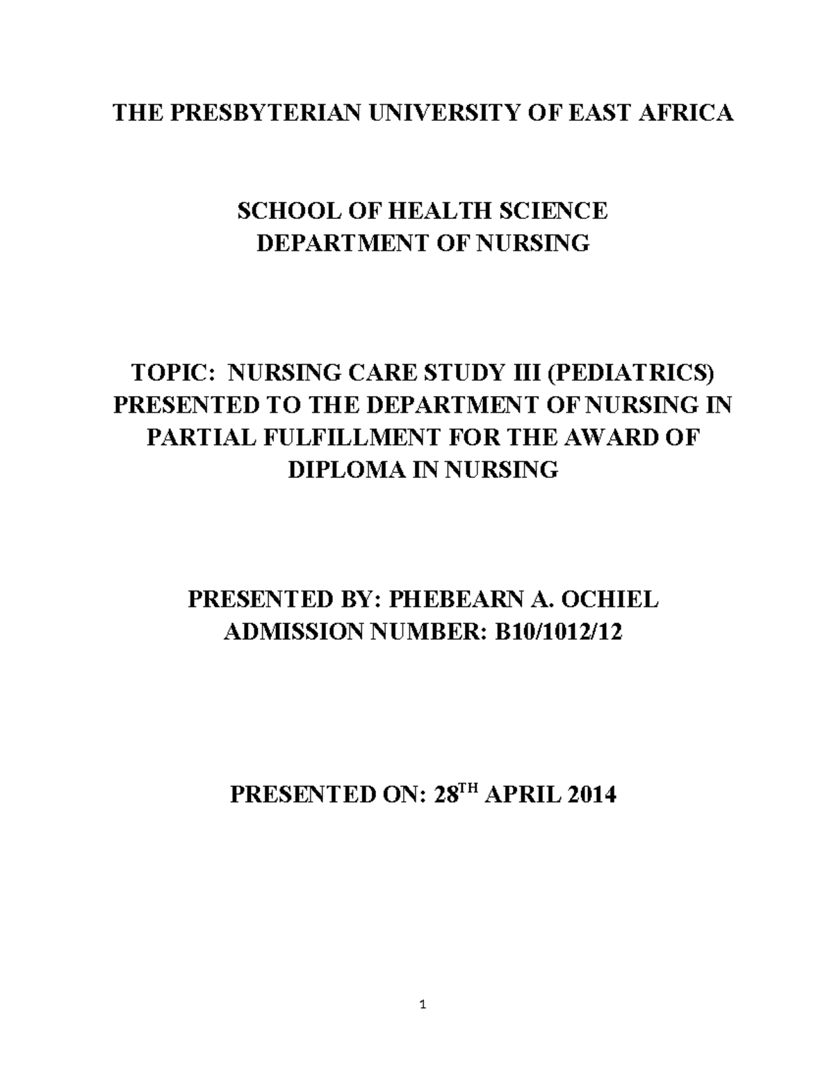 Case study of pneumonia-1 - THE PRESBYTERIAN UNIVERSITY OF EAST AFRICA ...