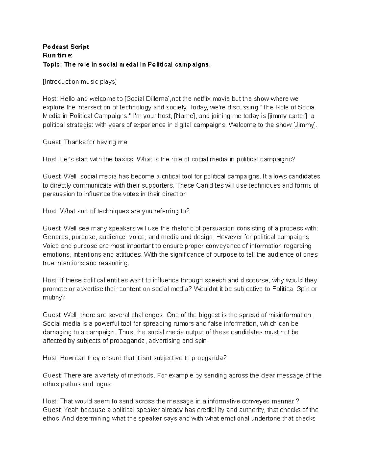 Podcast Script - Podcast Script Run time:Topic: The role in social ...