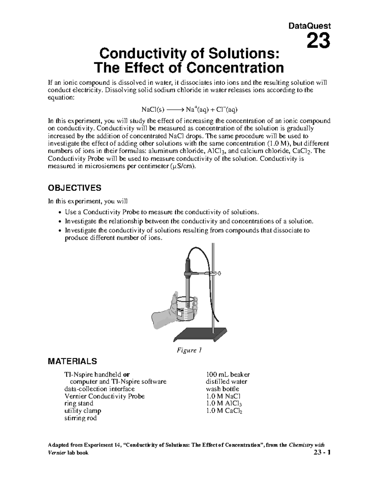 23 Conductivity of Solutions Nspire Student DataQuest 23 Adapted from Experiment 14