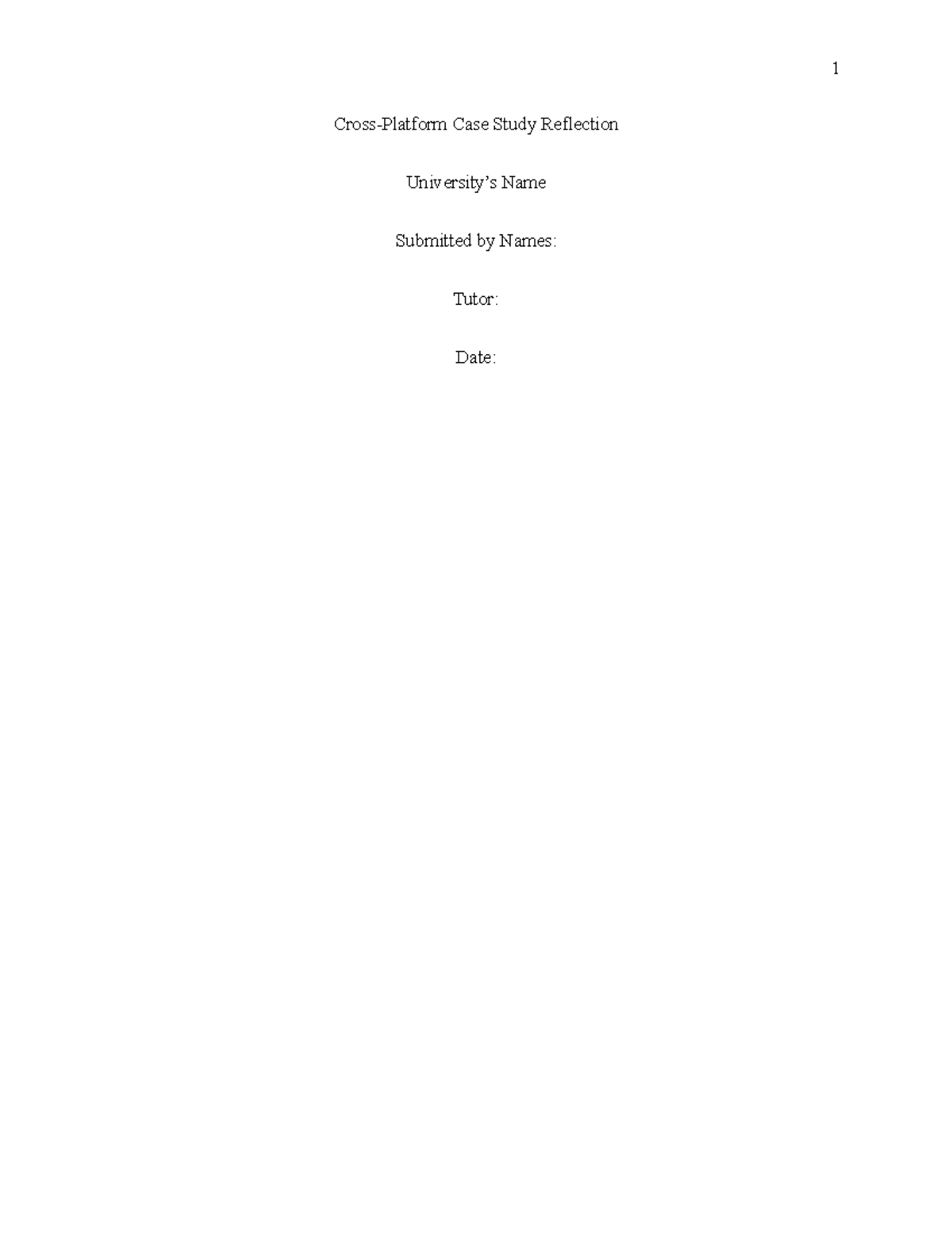 Cross- Platform CASE Study Reflection - Cross-Platform Case Study ...