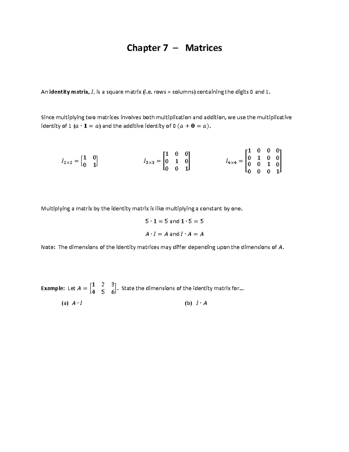 Module 3 Notes; Chapter 7 cont. (Identity & Application of Matrices ...