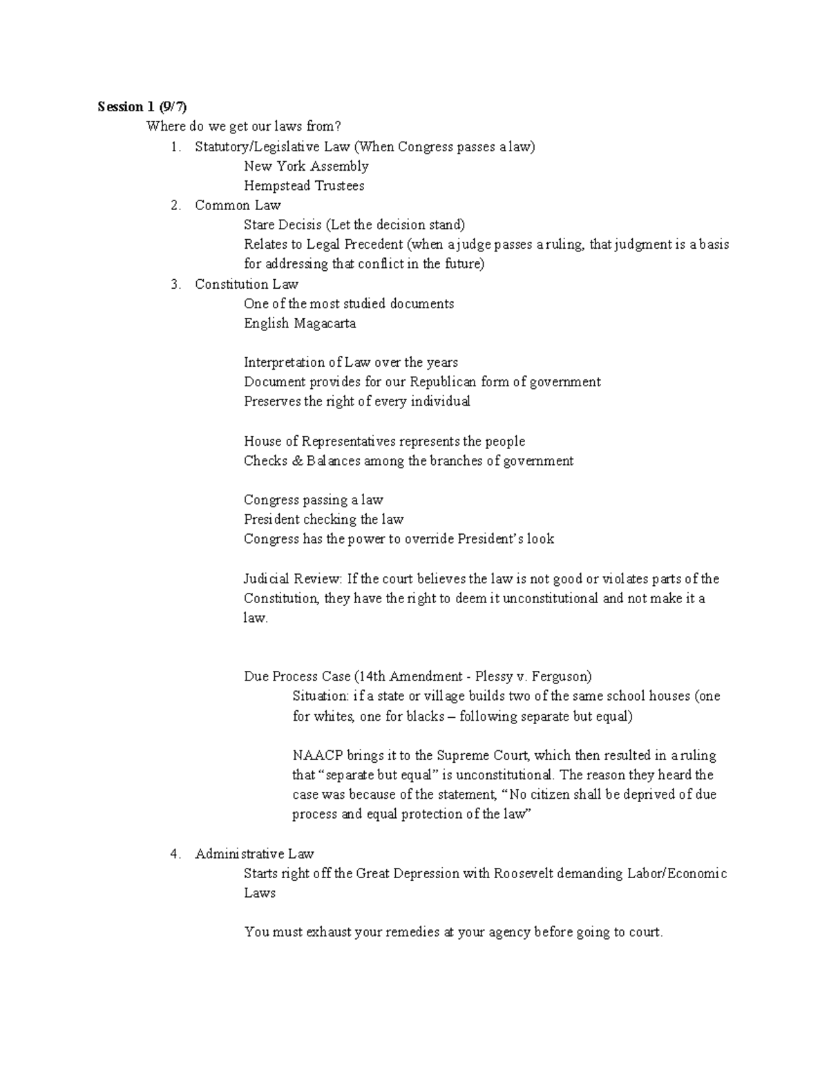 LEGL 020 - Session 1 (9/7) Where do we get our laws from? 1. Statutory ...