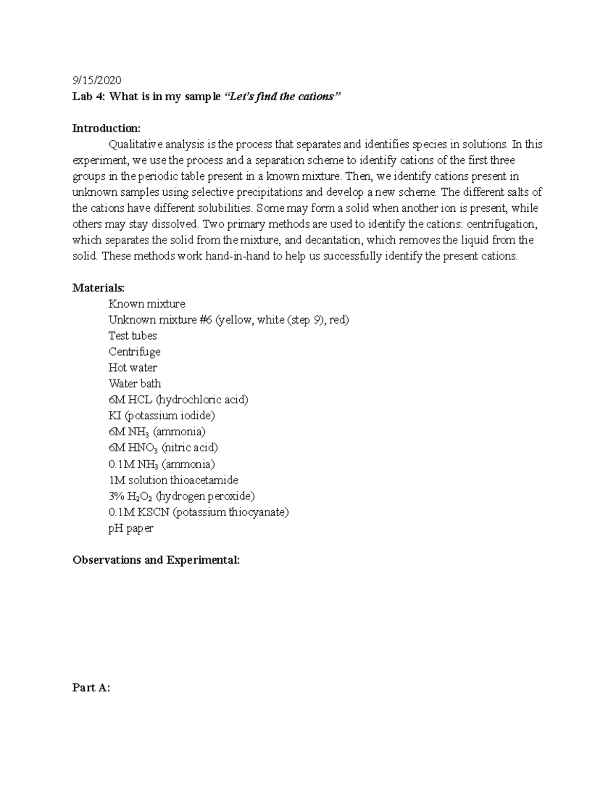 Lab 4 - Lab 4 - 9/15/ Lab 4: What Is In My Sample “Let’s Find The ...