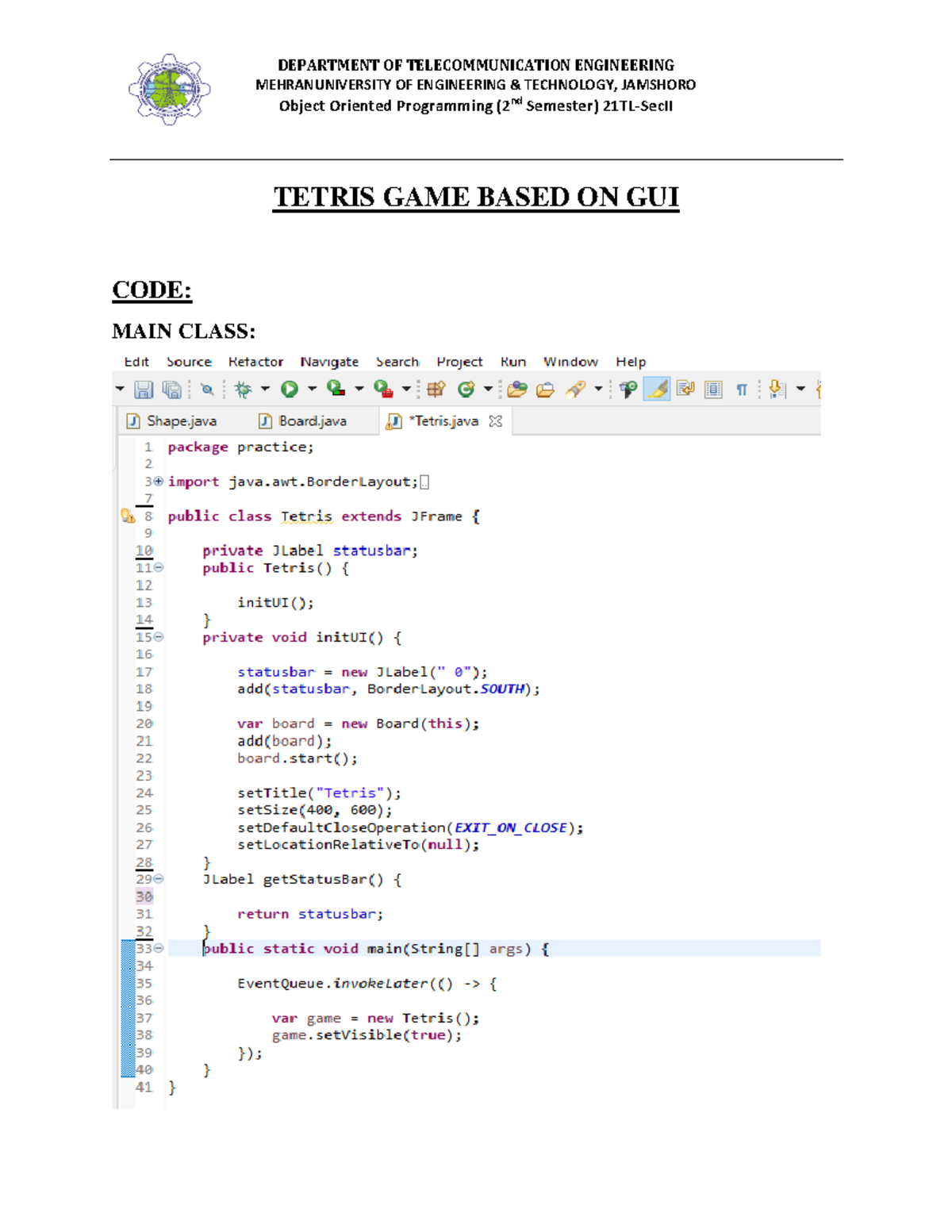 Tetris GAME Based ON GUI Assigment - MEHRANUNIVERSITY OF ENGINEERING ...