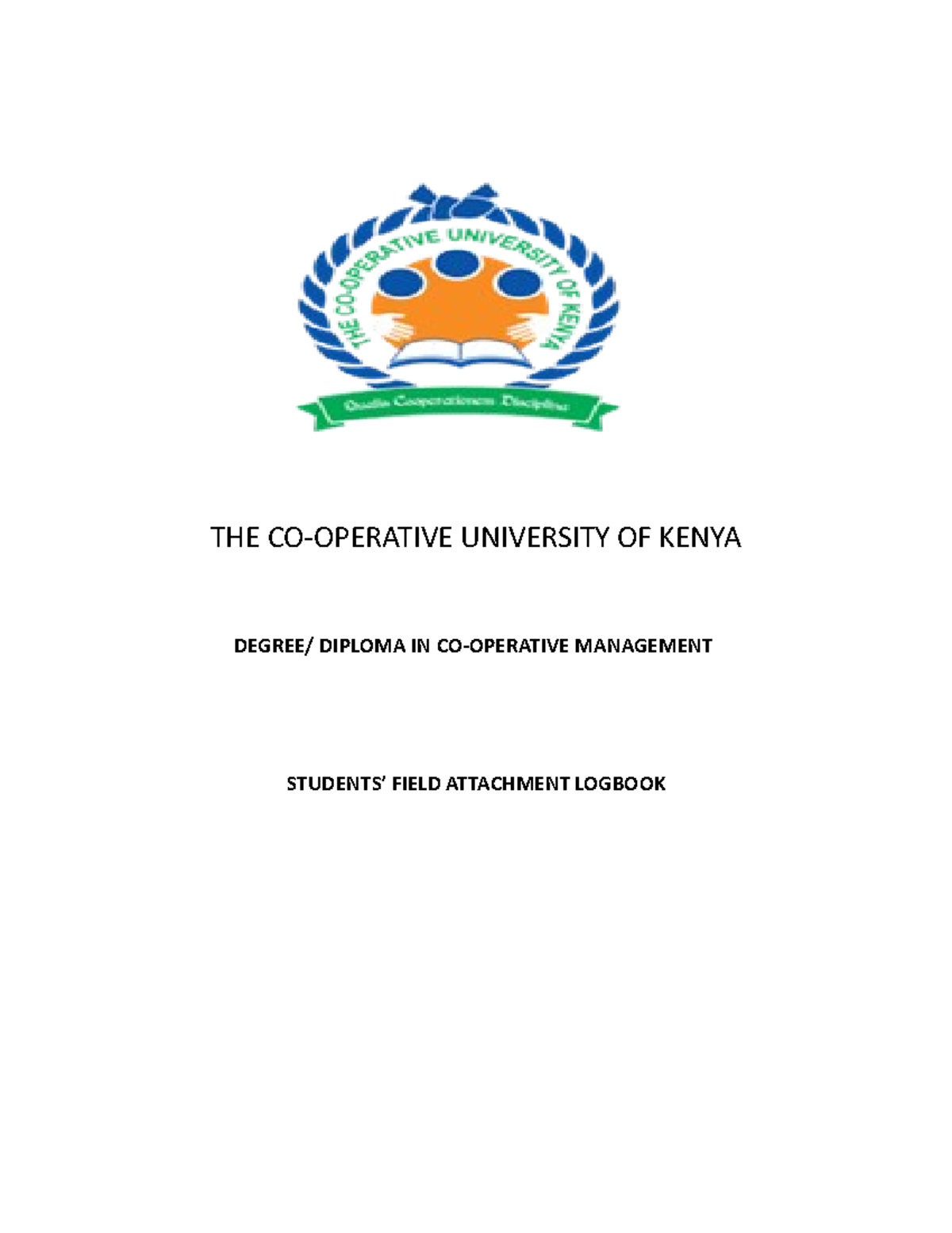 Students Logbook 20192 THE COOPERATIVE UNIVERSITY OF KENYA DEGREE