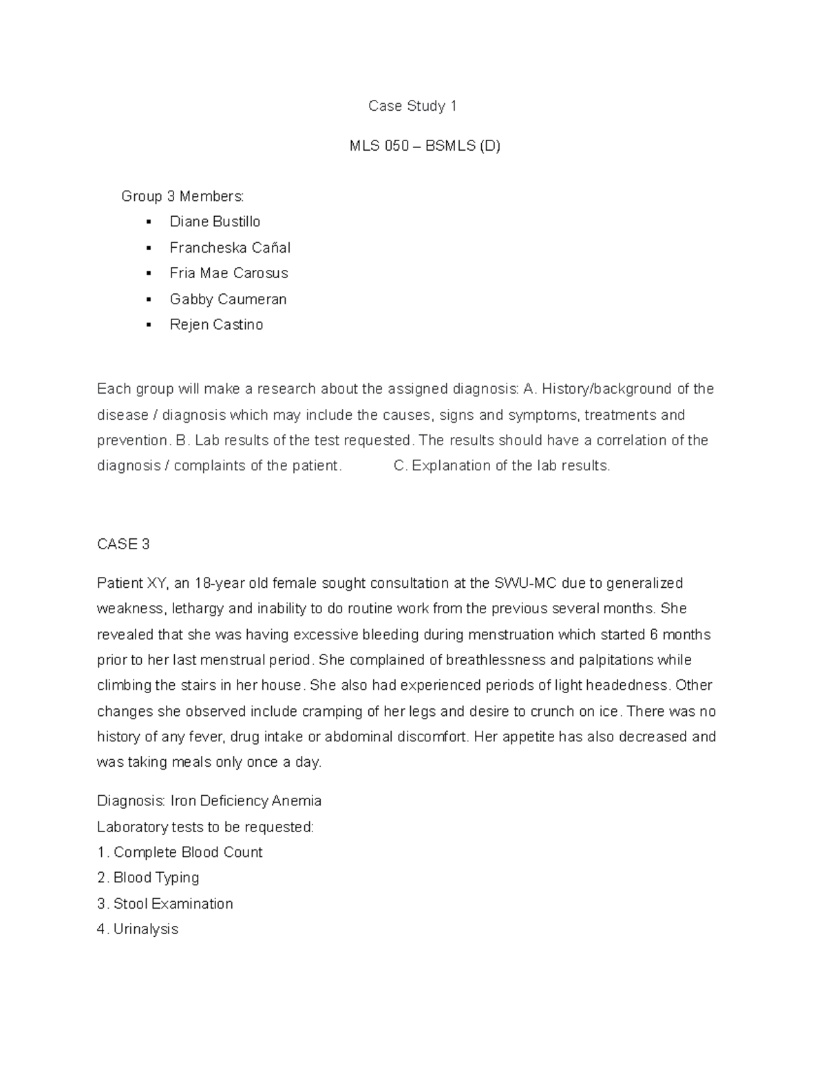 Case Study 1 Group 3 - Case Study 1 MLS 050 – BSMLS (D) Group 3 Members ...