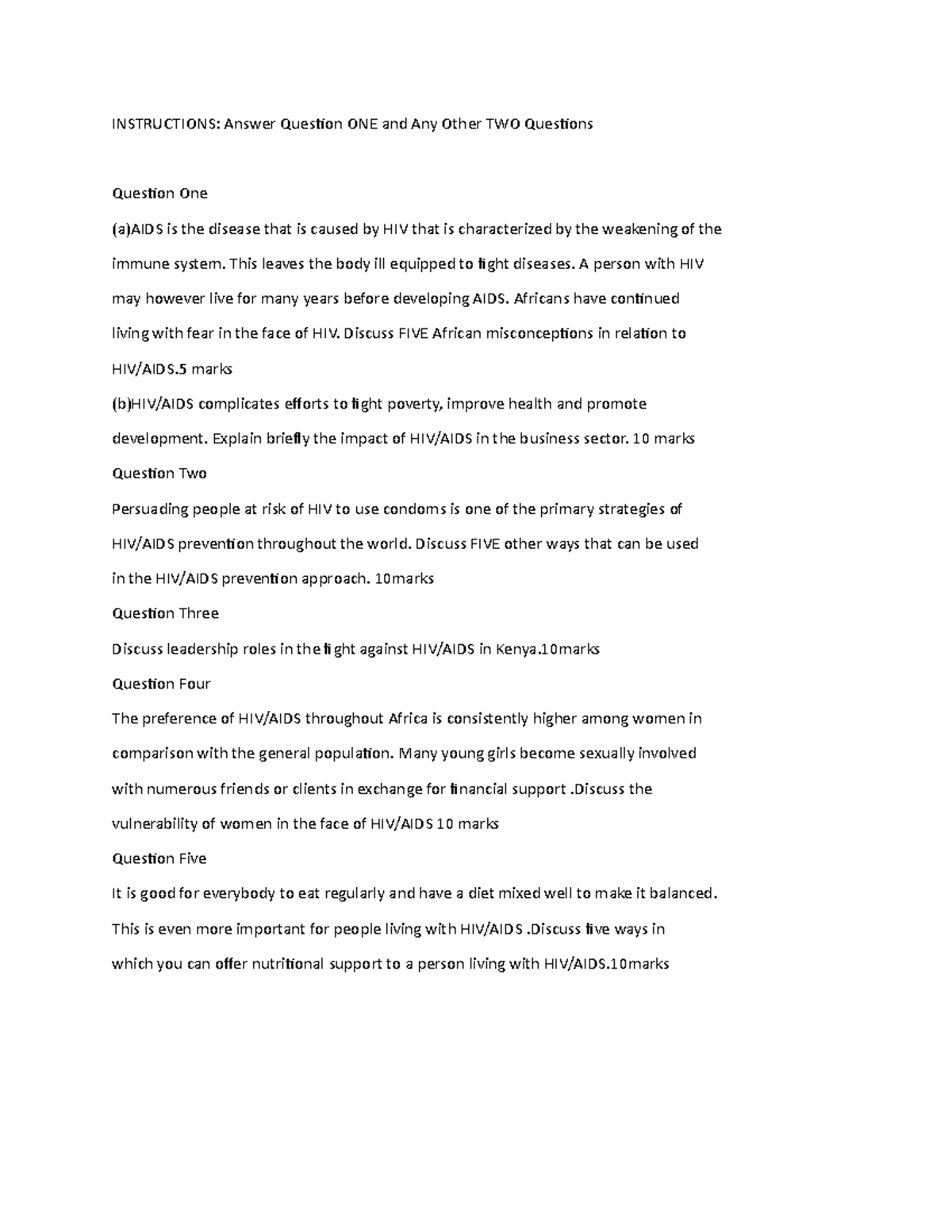 Hiv PRACTICE INSTRUCTIONS Answer Question ONE and Any Other TWO