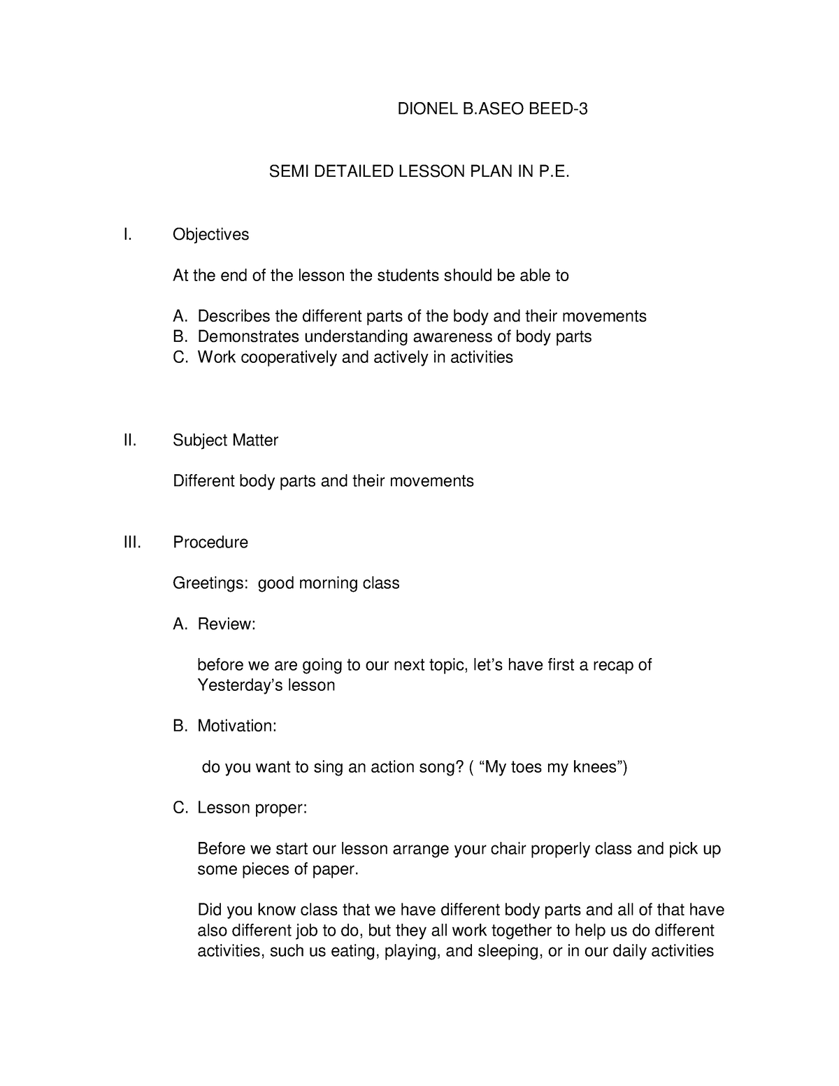 SEMI Detailed Lesso PLAN IN PE - DIONEL B BEED- SEMI DETAILED LESSON ...