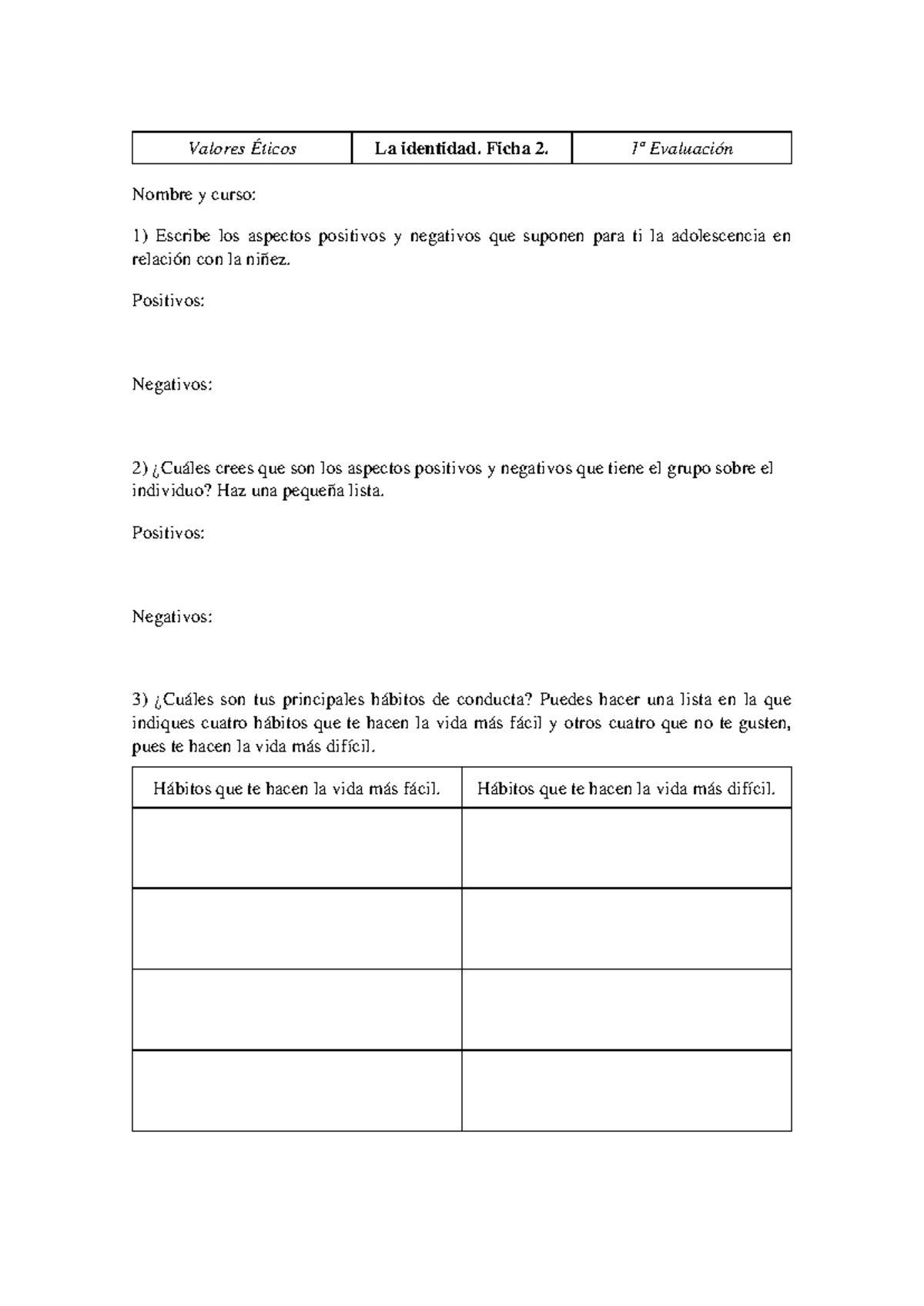 Ficha 2 La Identidad 2 Valores Éticos La Identidad Ficha 2 1ª