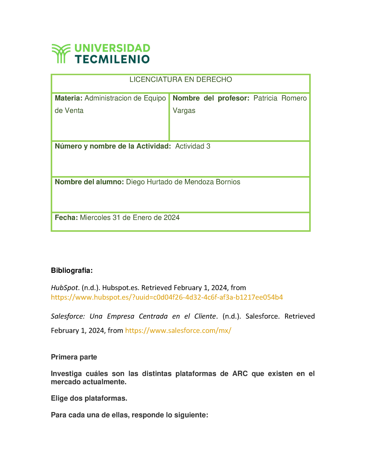 ACT 3 A - Act 3 - LICENCIATURA EN DERECHO Materia: Administracion de ...