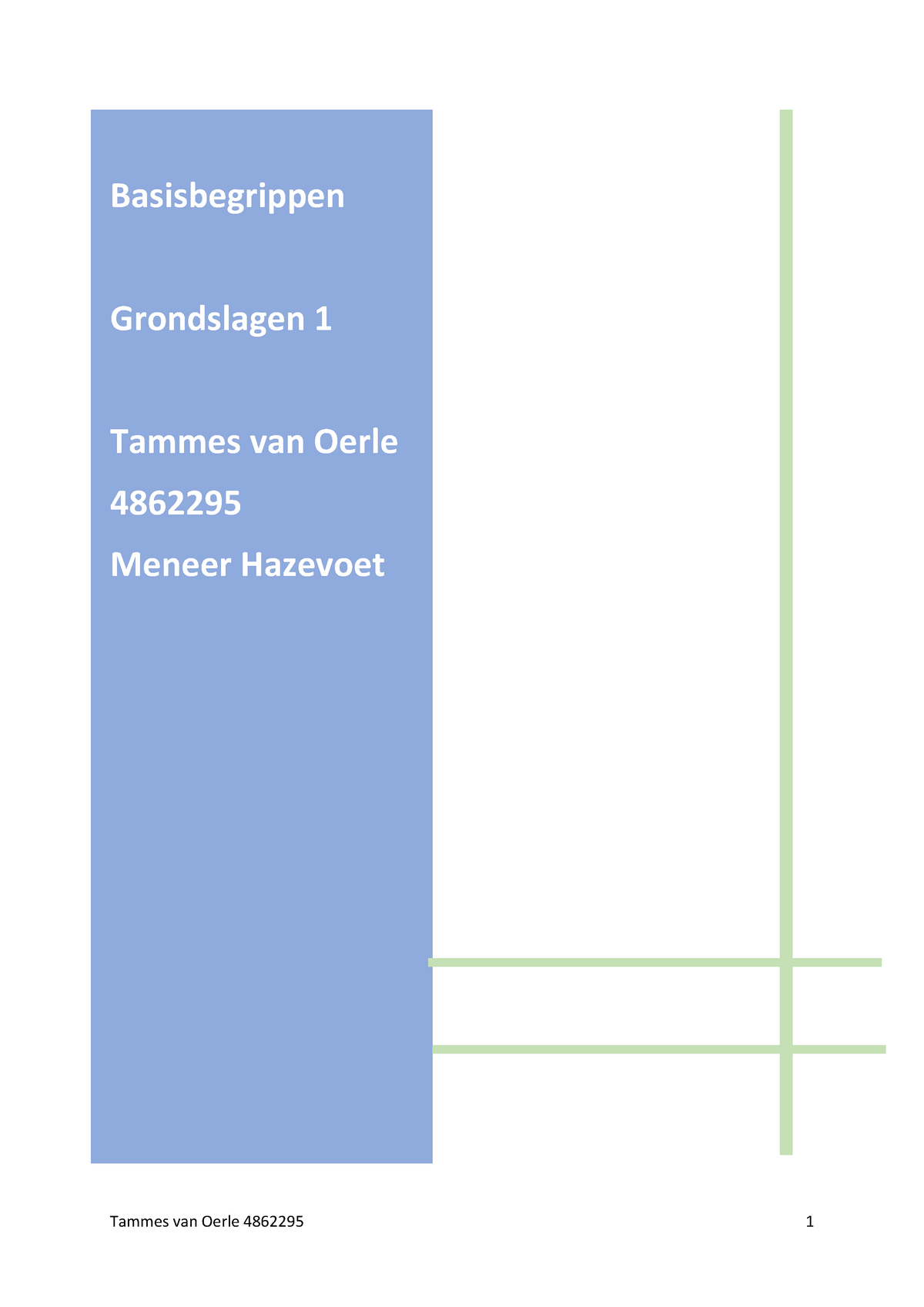 BK1GR1 - Cijfer: 6.4 - Basisbegrippen Grondslagen 1 Tammes Van Oerle ...