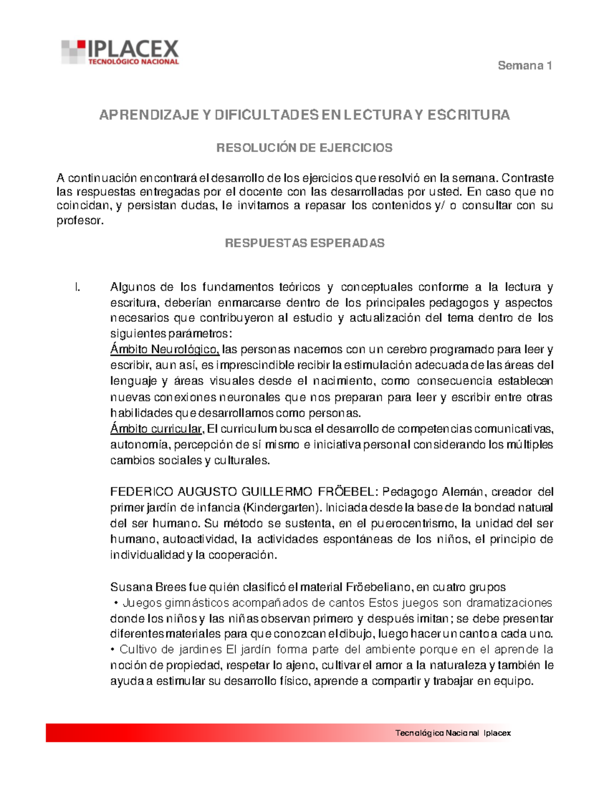 R 1 - RESPUESTAS SEMANA 1 - APRENDIZAJE Y DIFICULTADES EN LECTURA Y ...