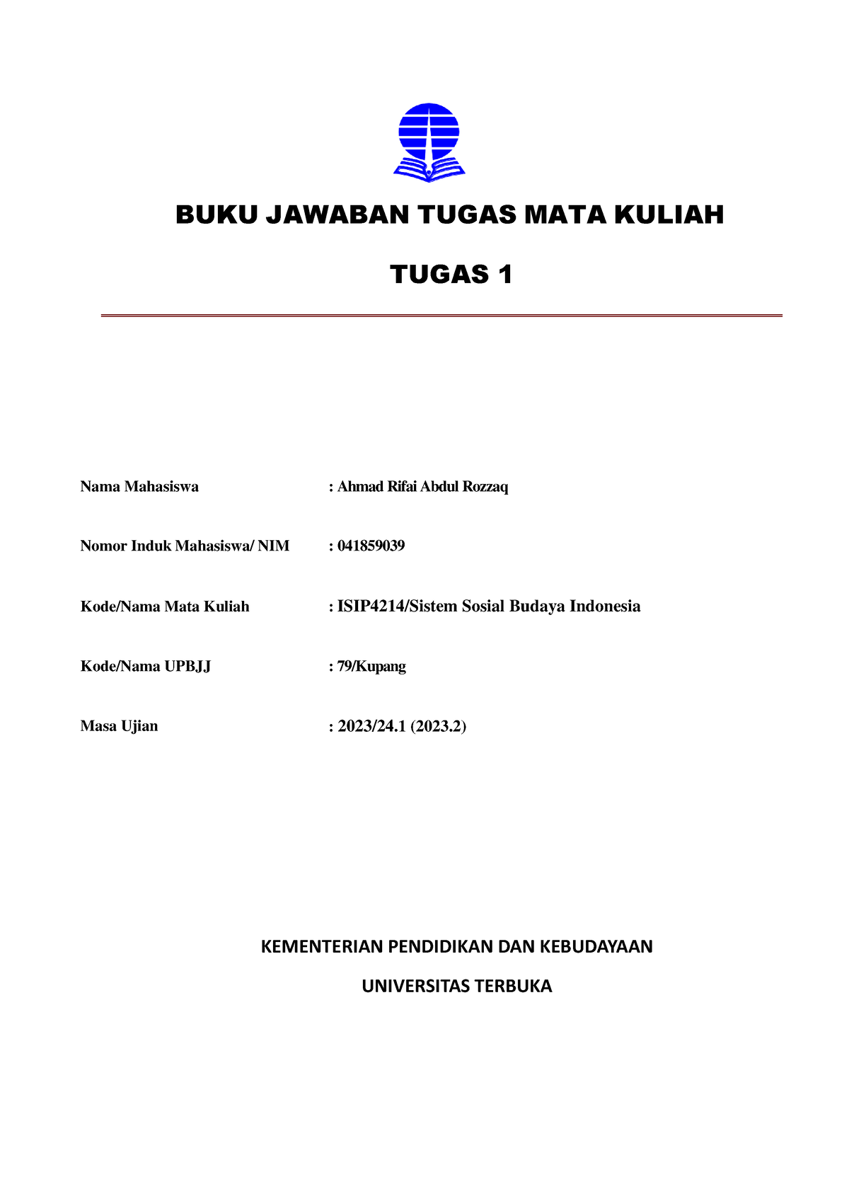 Tugas 1 Isip4214 Tmk1 4 - BUKU JAWABAN TUGAS MATA KULIAH TUGAS 1 Nama ...