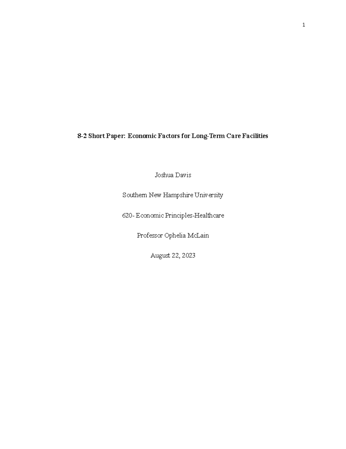 8-2-short-paper-economic-factors-for-long-term-care-facilities-long