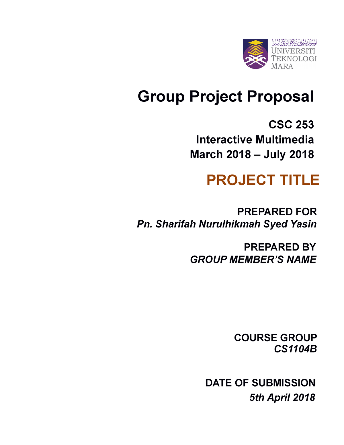 Group Project Proposal Template - PROJECT TITLE Group Project Proposal ...