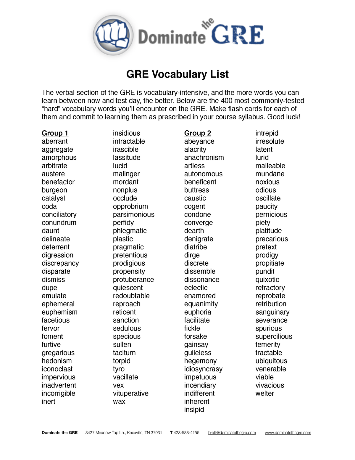 GRE Vocab List Notes GRE Vocabulary List The verbal section of the