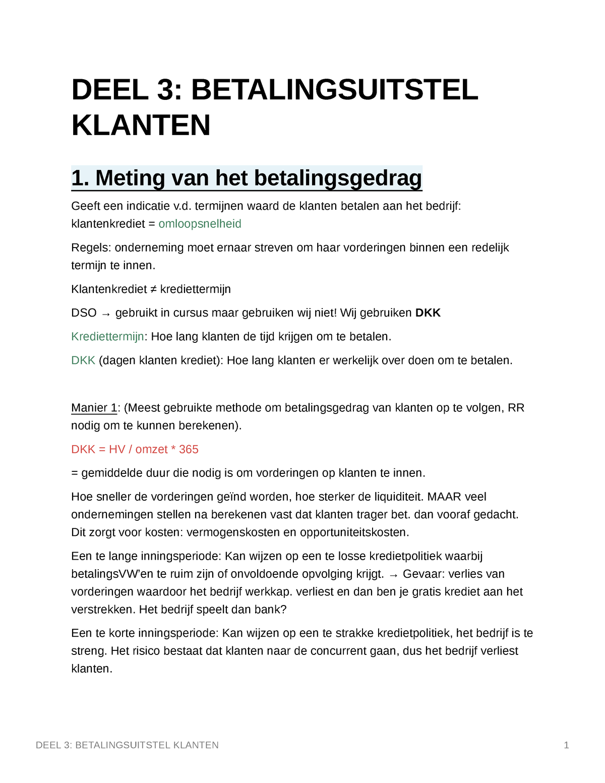 DEEL 3 Betalingsuitstel Klanten - Creditmanagement - Studocu