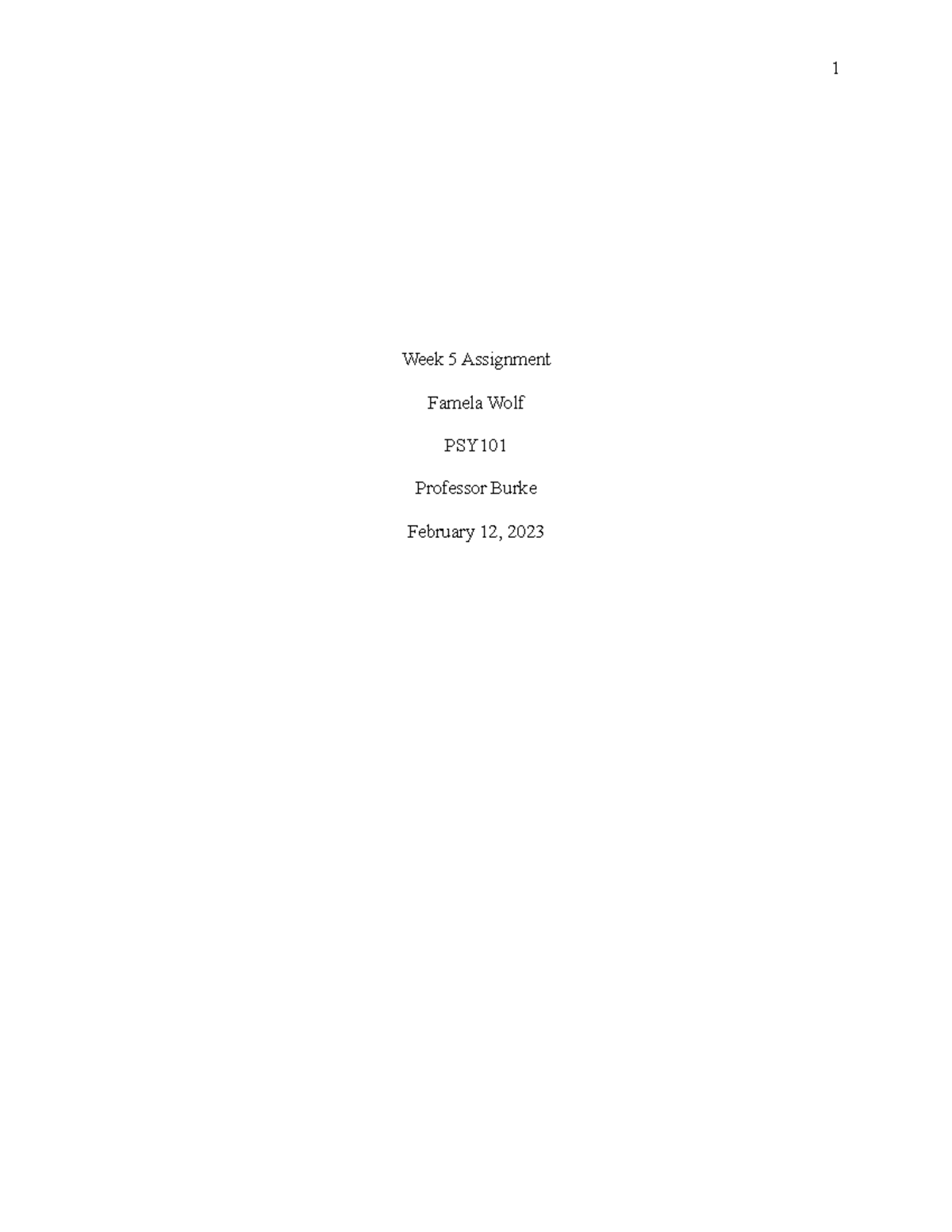 PSY101 Week 5 Assignment - Week 5 Assignment Famela Wolf PSY Professor ...