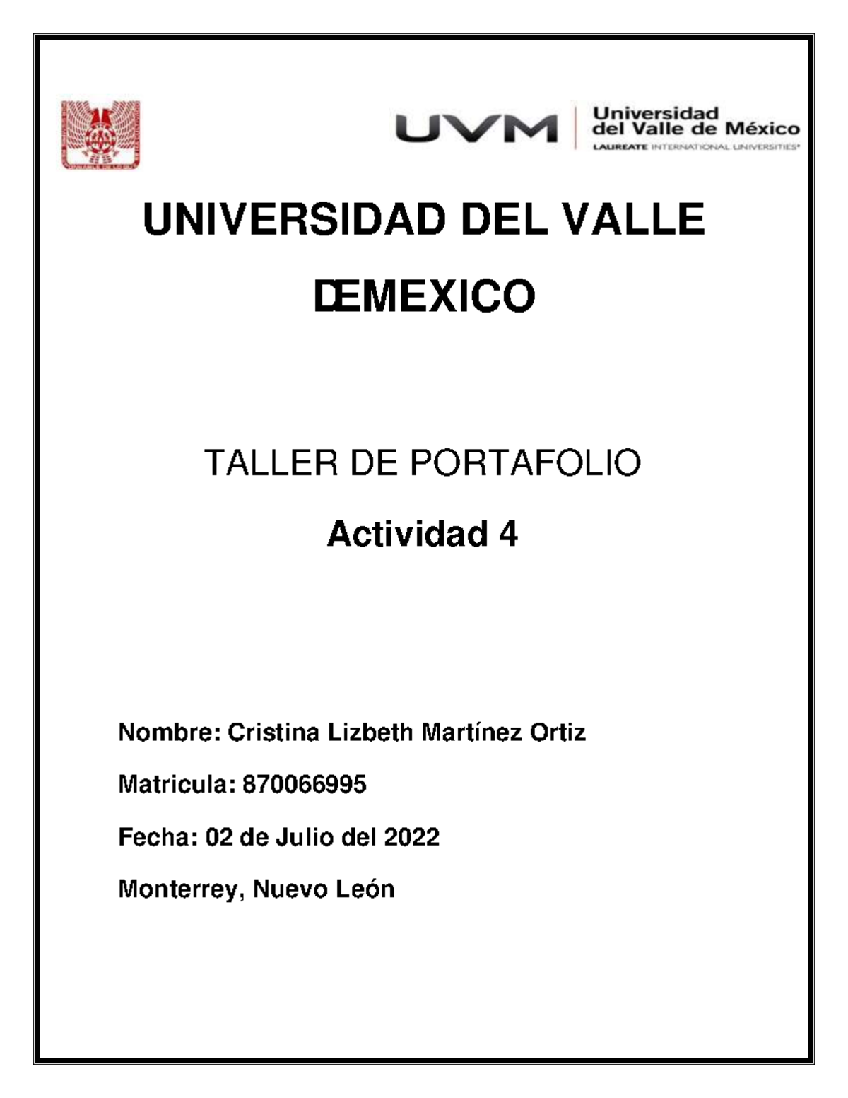 Act4 clmo - TAREA - UNIVERSIDAD DEL VALLE DE MEXICO TALLER DE ...
