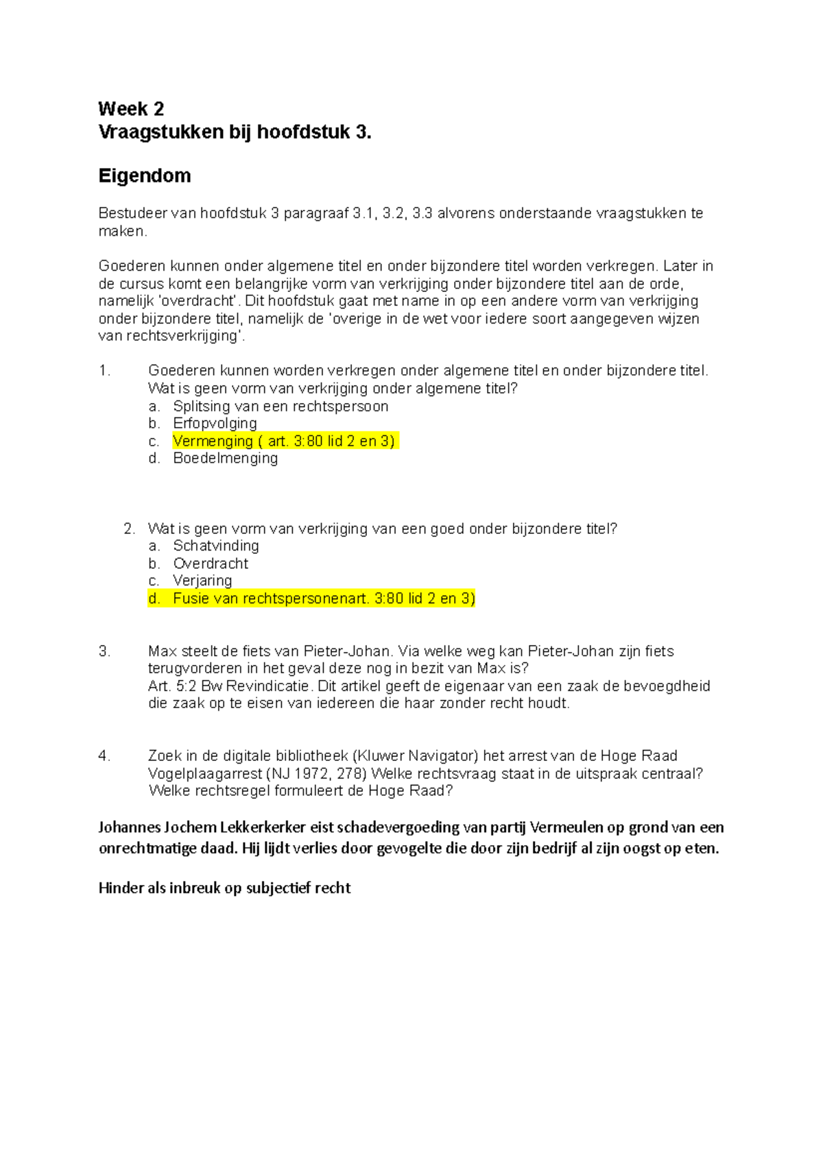 Vraagstukken Bij Week 2 Goederenrecht (002) - Week 2 Vraagstukken Bij ...