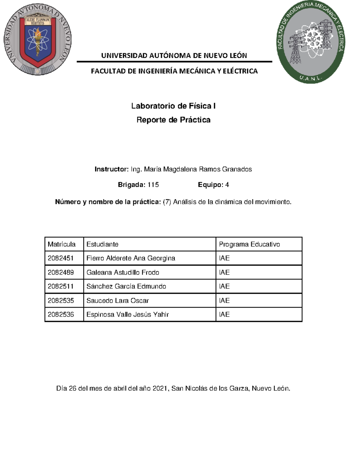Practica 7 - UNIVERSIDAD AUTÓNOMA DE NUEVO LEÓN FACULTAD DE INGENIERÍA ...