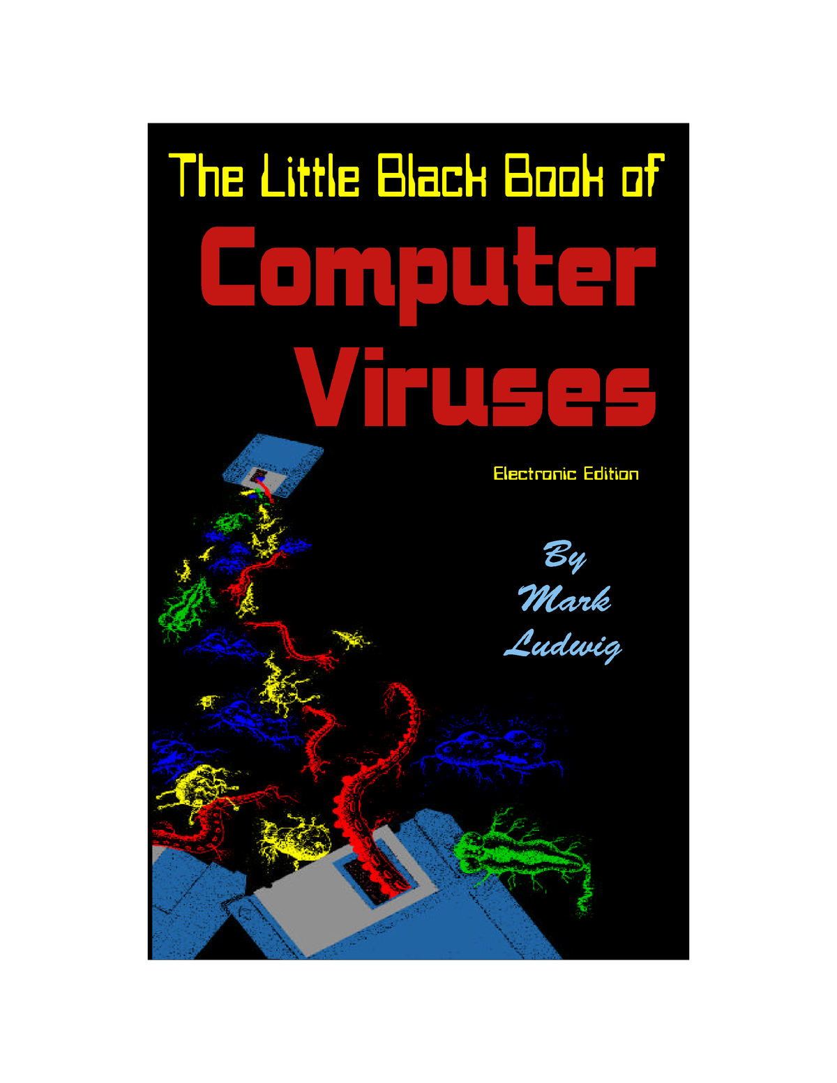 black-book-of-viruses-and-hacking-copyright-1990-by-mark-a-ludwig