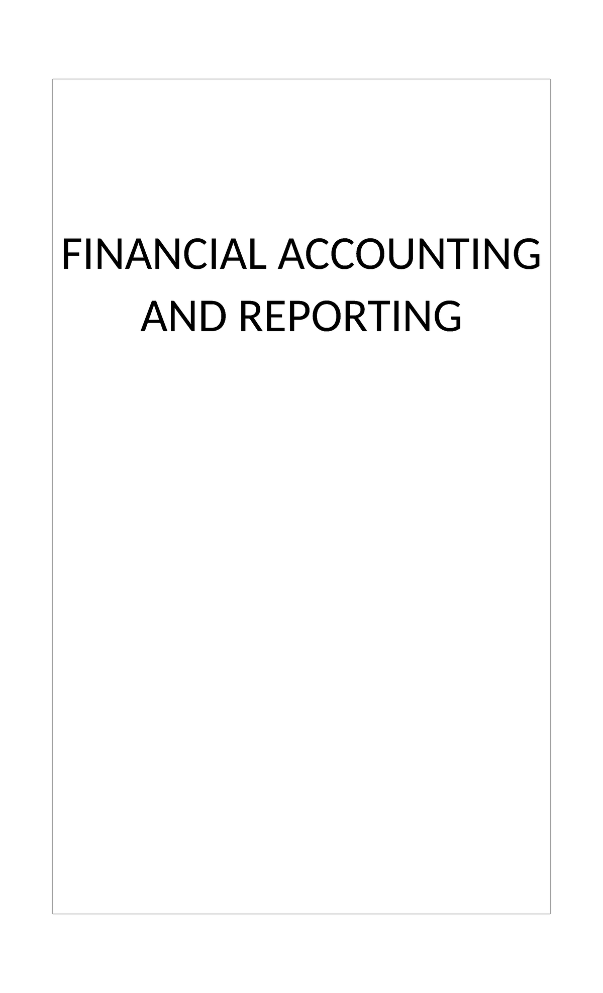 Accounting 101 - Lecture Review - FINANCIAL ACCOUNTING AND REPORTING ...