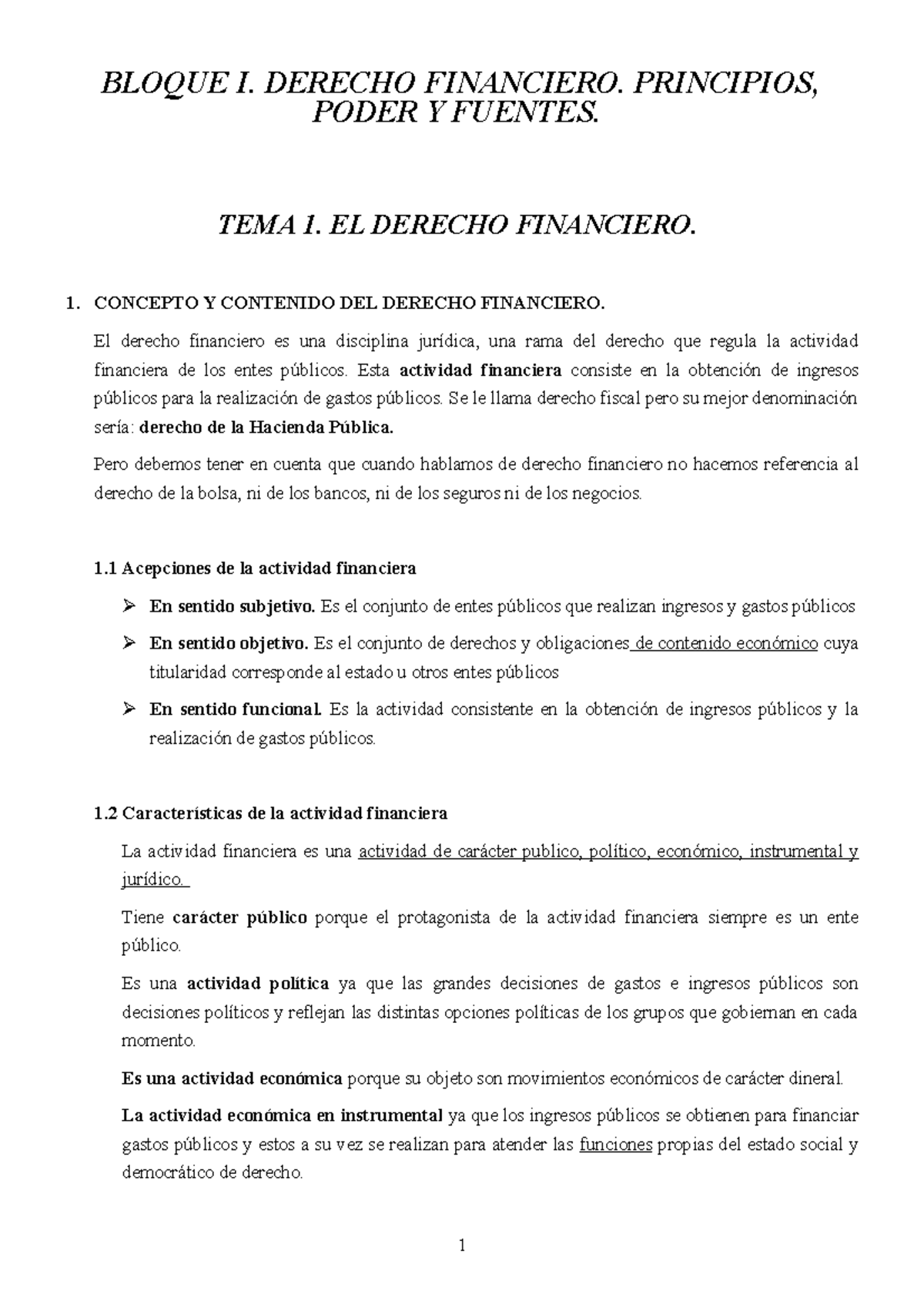 Bloque I - Apuntes 1-6 - BLOQUE I. DERECHO FINANCIERO. PRINCIPIOS ...