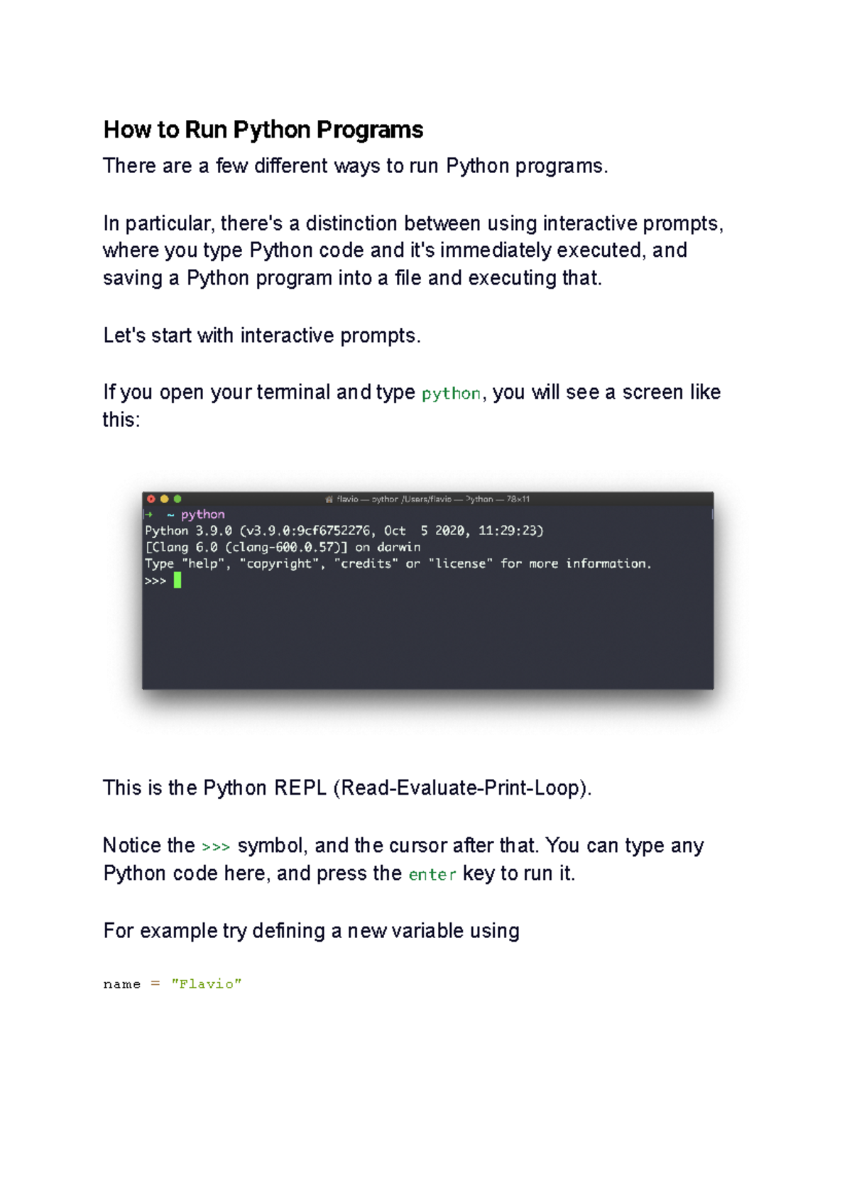 Python class notes - lecture - How to Run Python Programs There are a ...