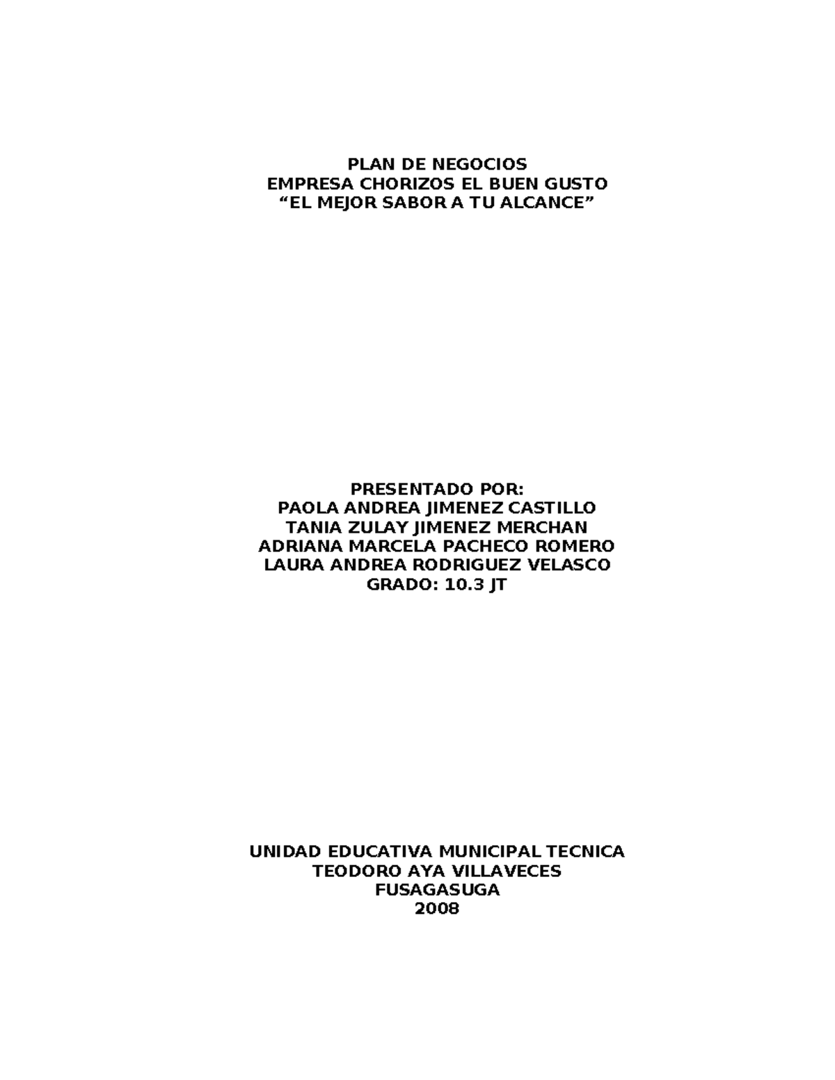 PLAN DE Negocios Final - PLAN DE NEGOCIOS EMPRESA CHORIZOS EL BUEN