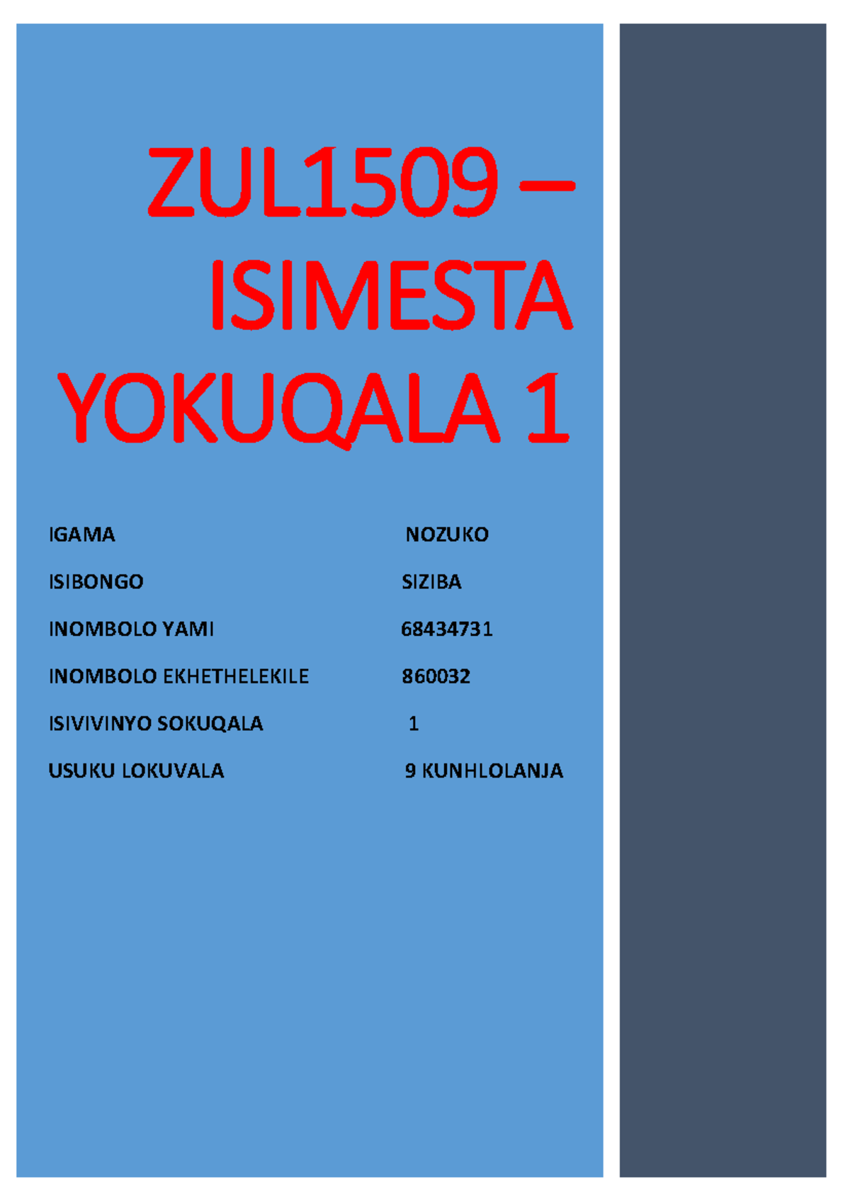 ZUL1509 Assignment 1 - Helpful assistance - ZUL150 9 – ISIMESTA ...