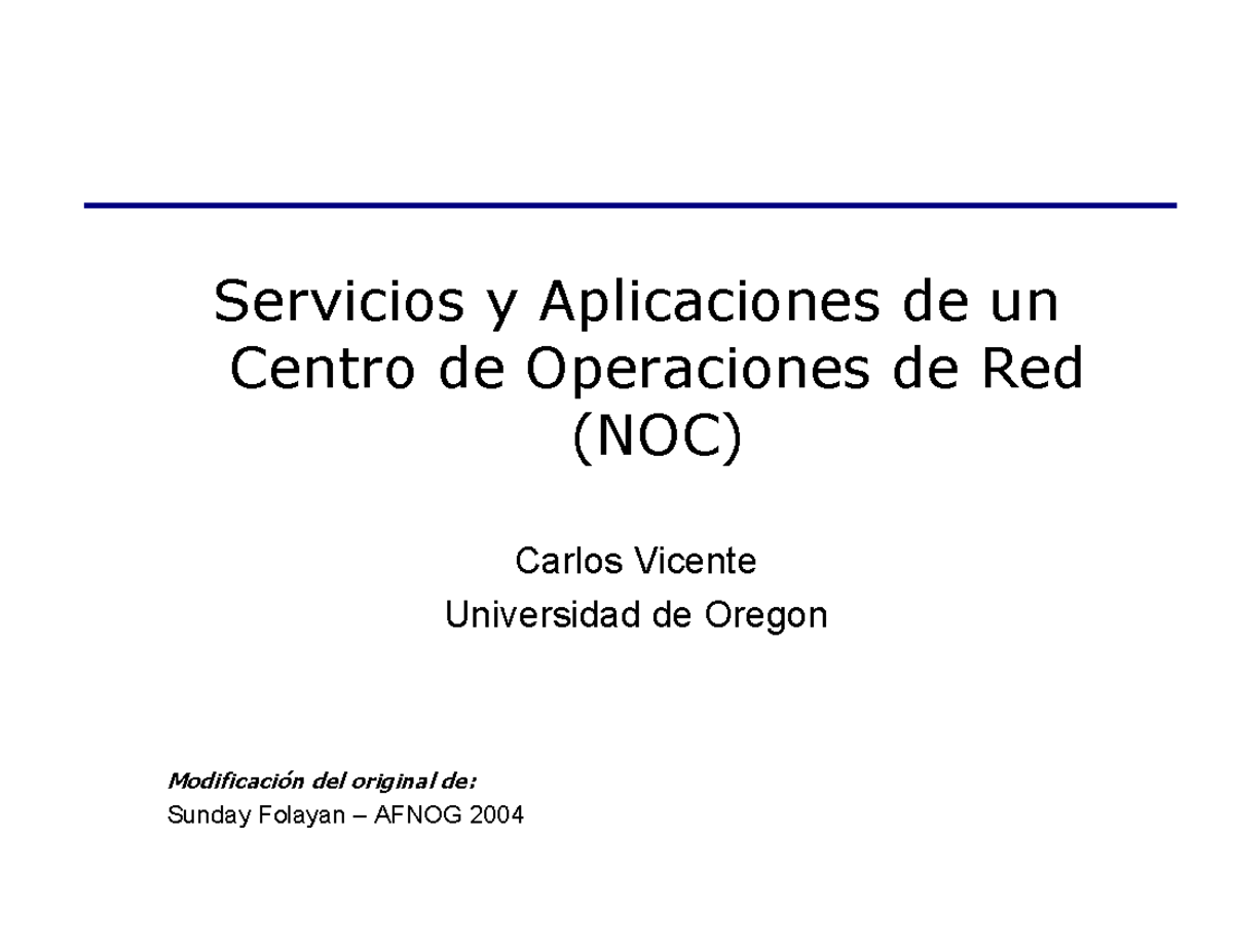 NOC - redes - Servicios y Aplicaciones de un Centro de Operaciones de ...
