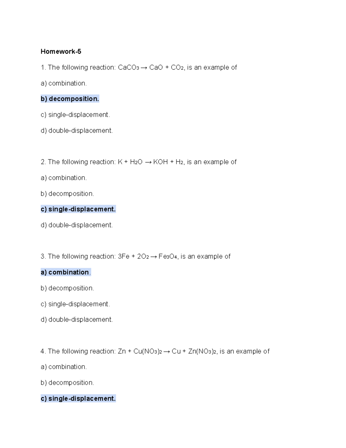 Homework 5 - Homework- The following reaction: CaCO 3 → CaO + CO 2 , is ...