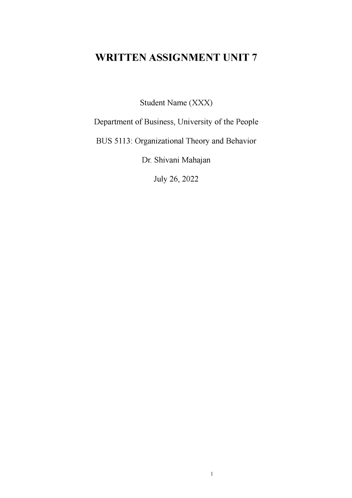 Written Assignment Unit 7 - WRITTEN ASSIGNMENT UNIT 7 Student Name (XXX ...