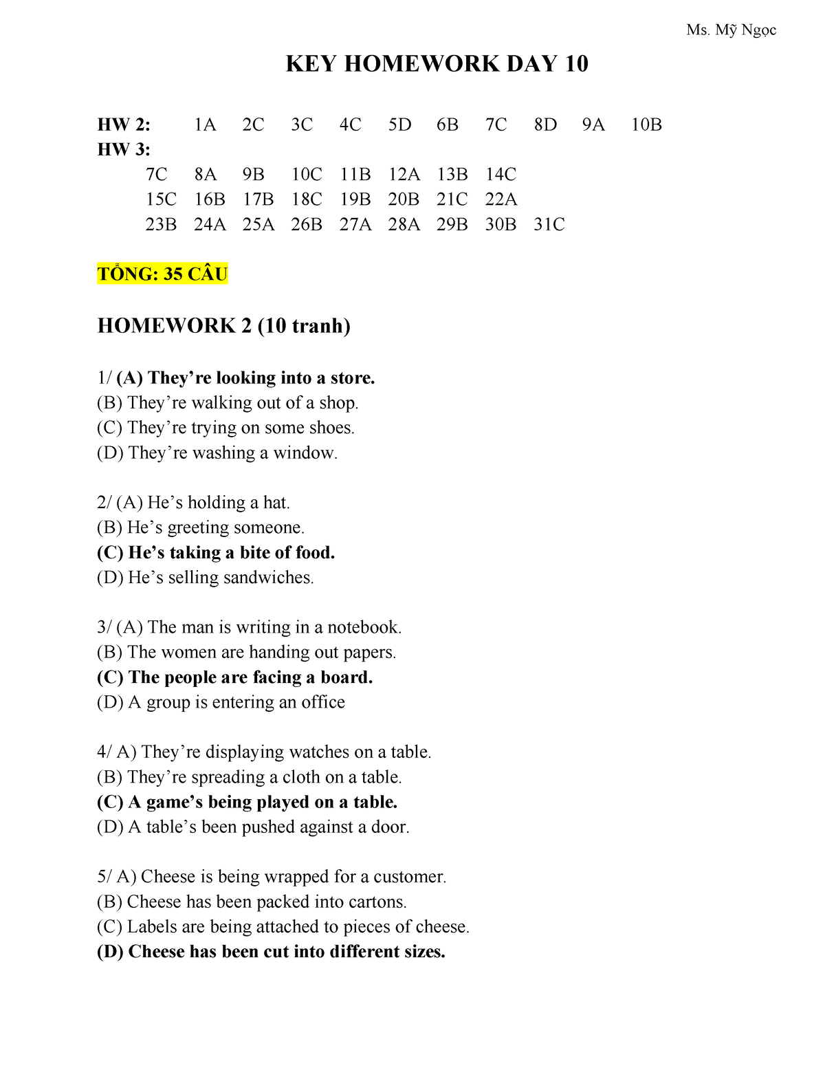 KEY Homework 2,3 - Listening - KEY HOMEWORK DAY 10 HW 2: 1A 2C 3C 4C 5D ...