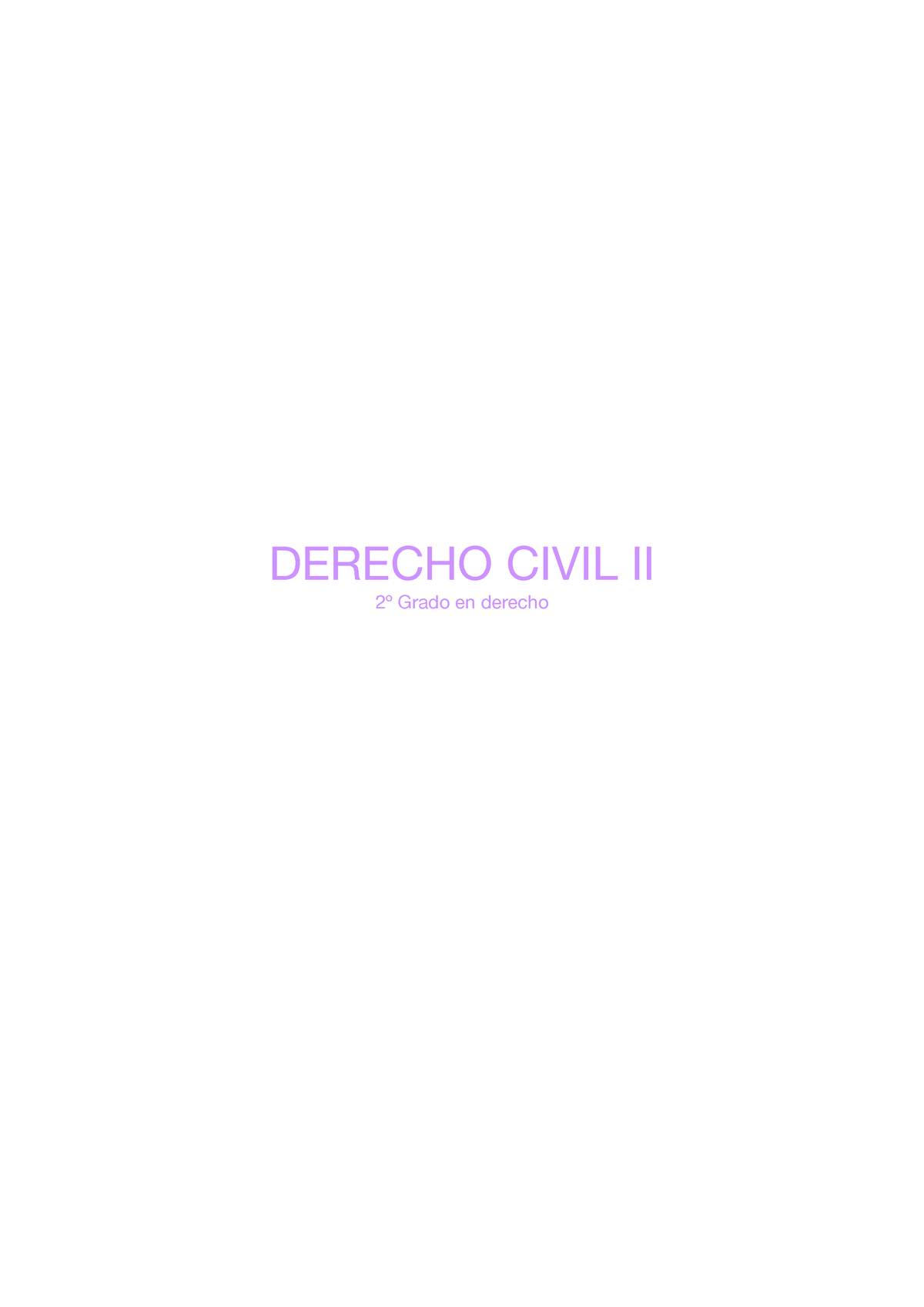 Apuntes De Civil II - DERECHO CIVIL II 2º Grado En Derecho TEMA 1 - LA OBLIGACIÓN Y SUS CLASES 1 ...