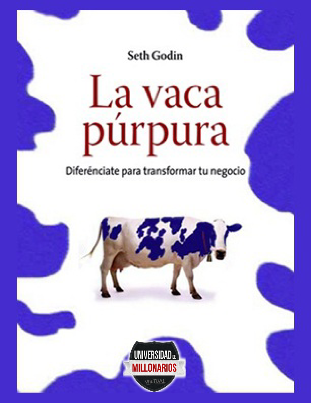 Entendiendo la Diferenciación: La Vaca Púrpura – Organización Empresarial  Guatemala