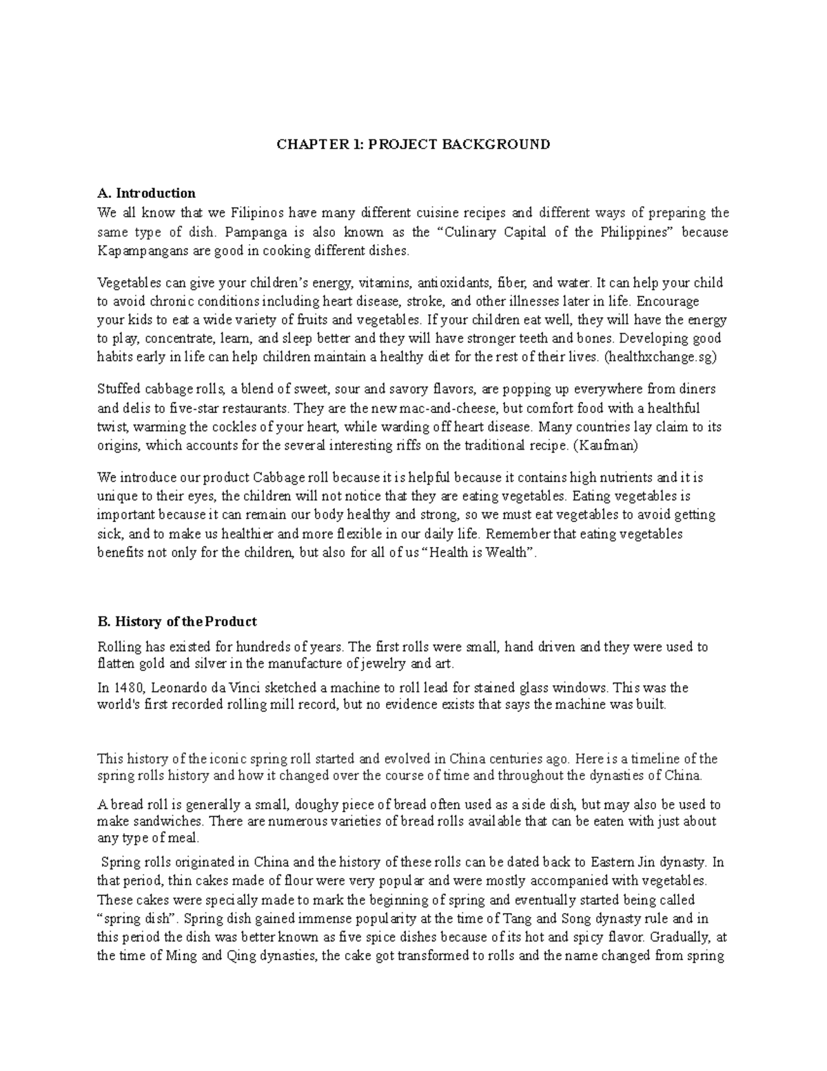 GELO M - CHAPTER 1: PROJECT BACKGROUND A. Introduction We all know that ...